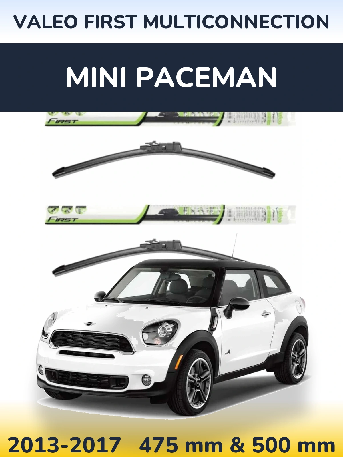 Komplet przednich wycieraczek Valeo First MultiConnection 475 & 500 mm do MINI Paceman 2013-2017