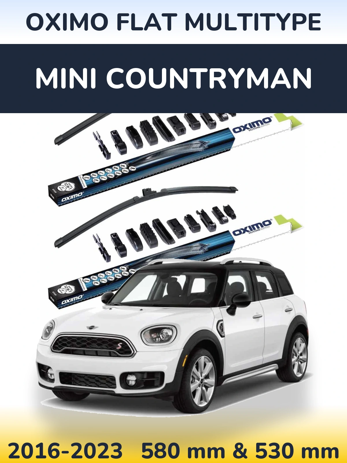 Front wiper blade set Oximo Flat MultiTypee 580 & 530 mm for MINI Countryman 2016-2023