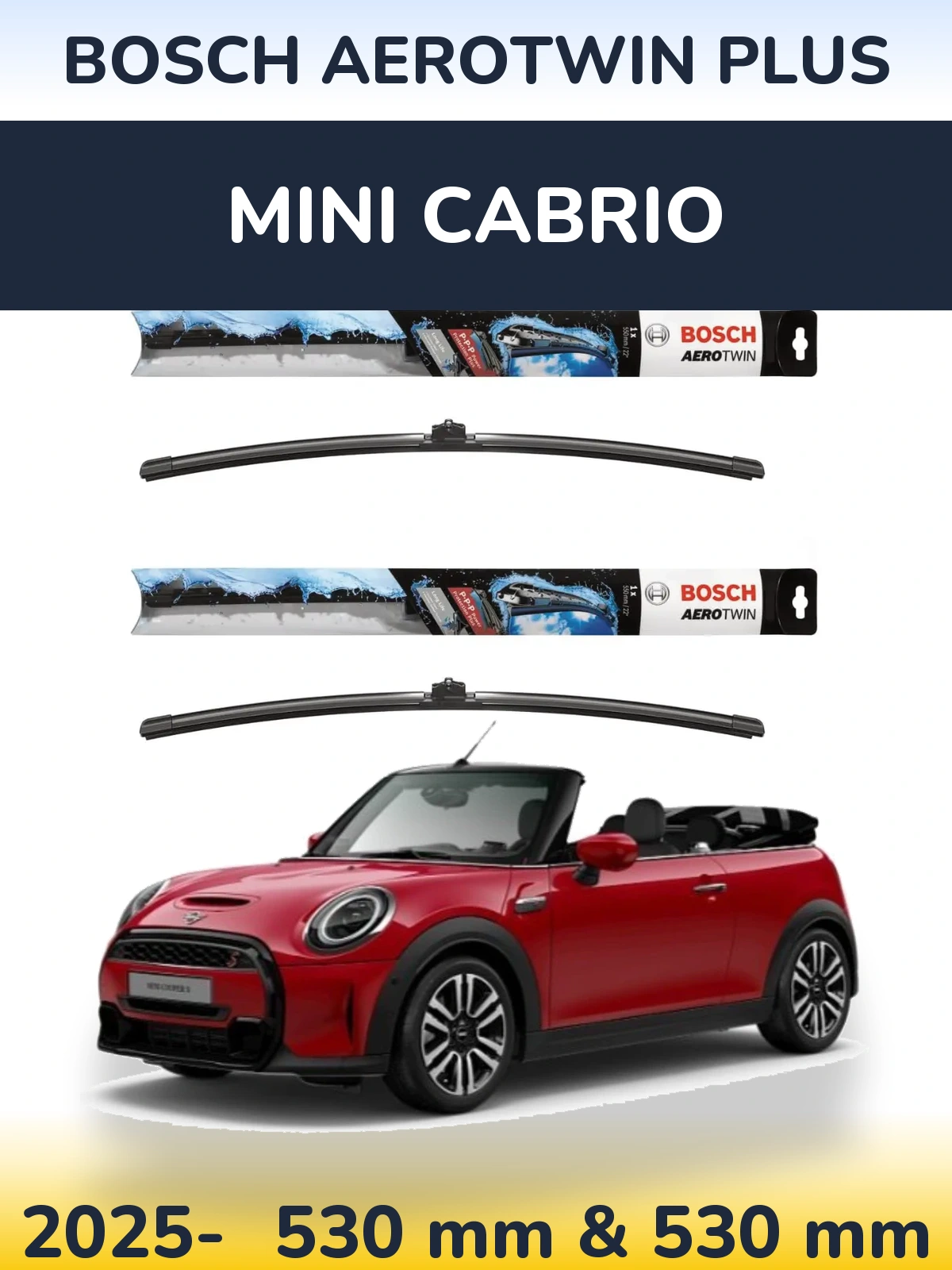 Front wiper blade set BOSCH AeroTwin Plus 530 & 530 mm for MINI Cabrio 2025-2026