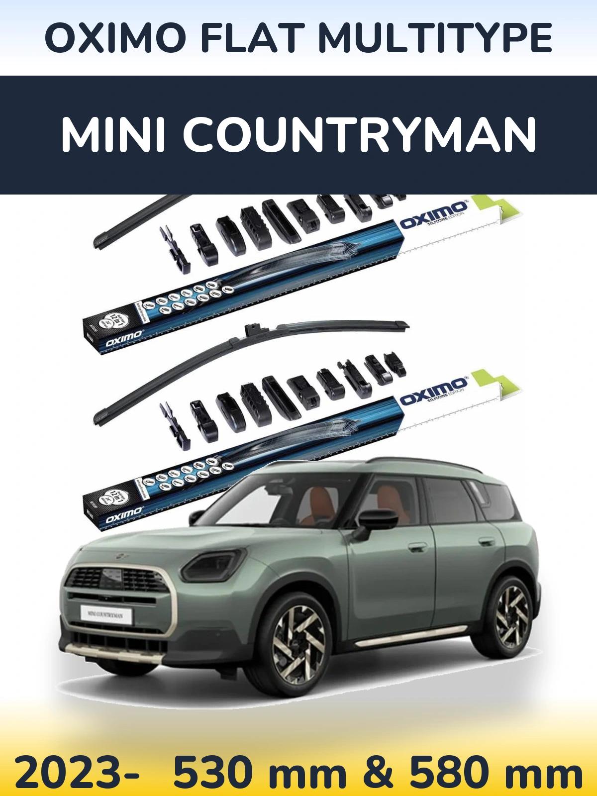 Front wiper blade set Oximo Flat MultiTypee 530 & 580 mm for MINI Countryman 2023-2026