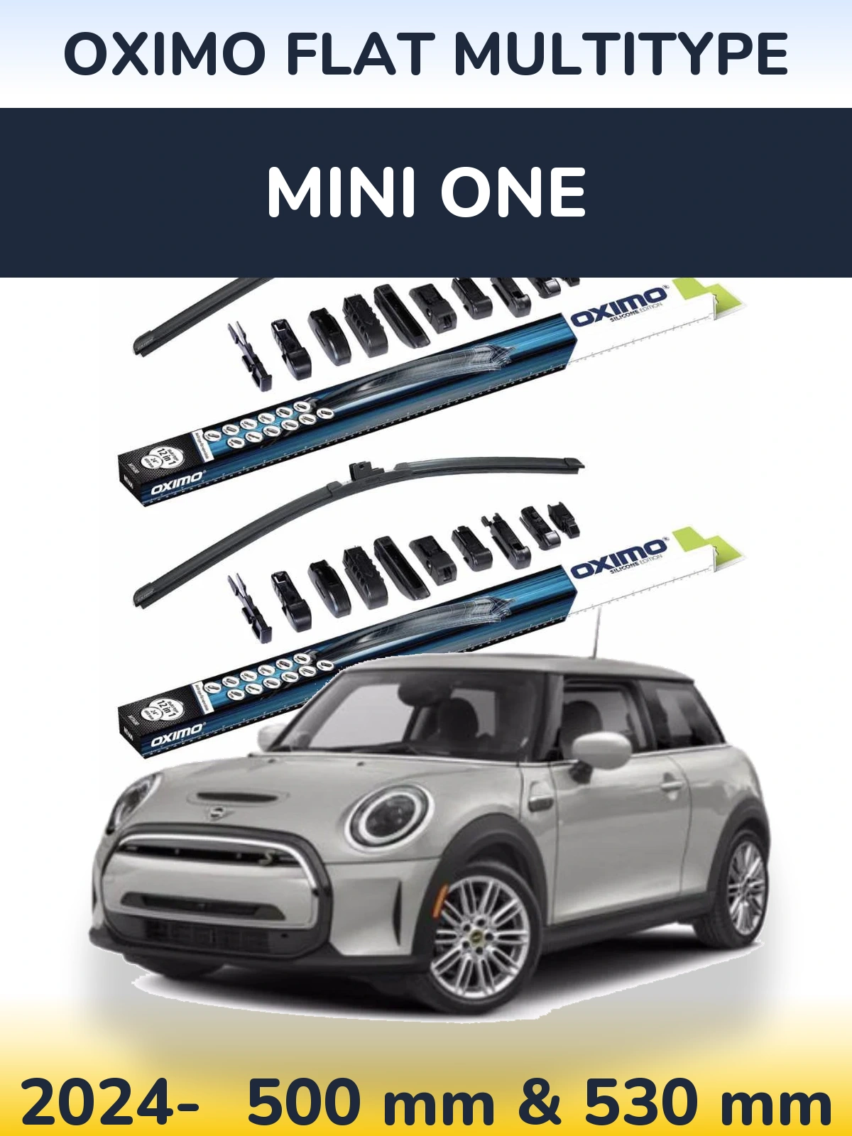 Front wiper blade set Oximo Flat MultiTypee 500 & 530 mm for MINI One 2024-2026