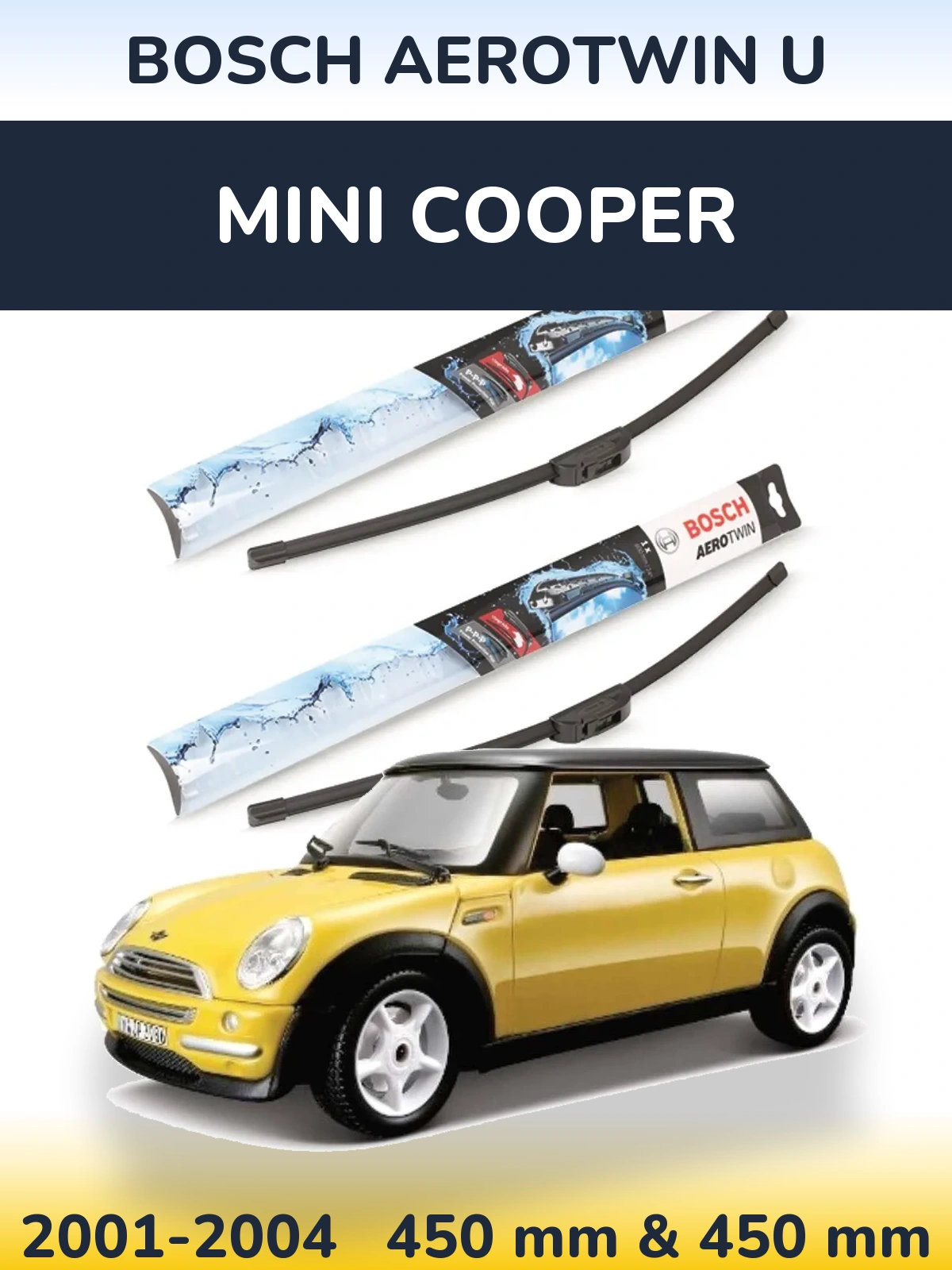 Komplet przednich wycieraczek BOSCH AeroTwin U 450 & 450 mm do MINI Cooper 2001-2004