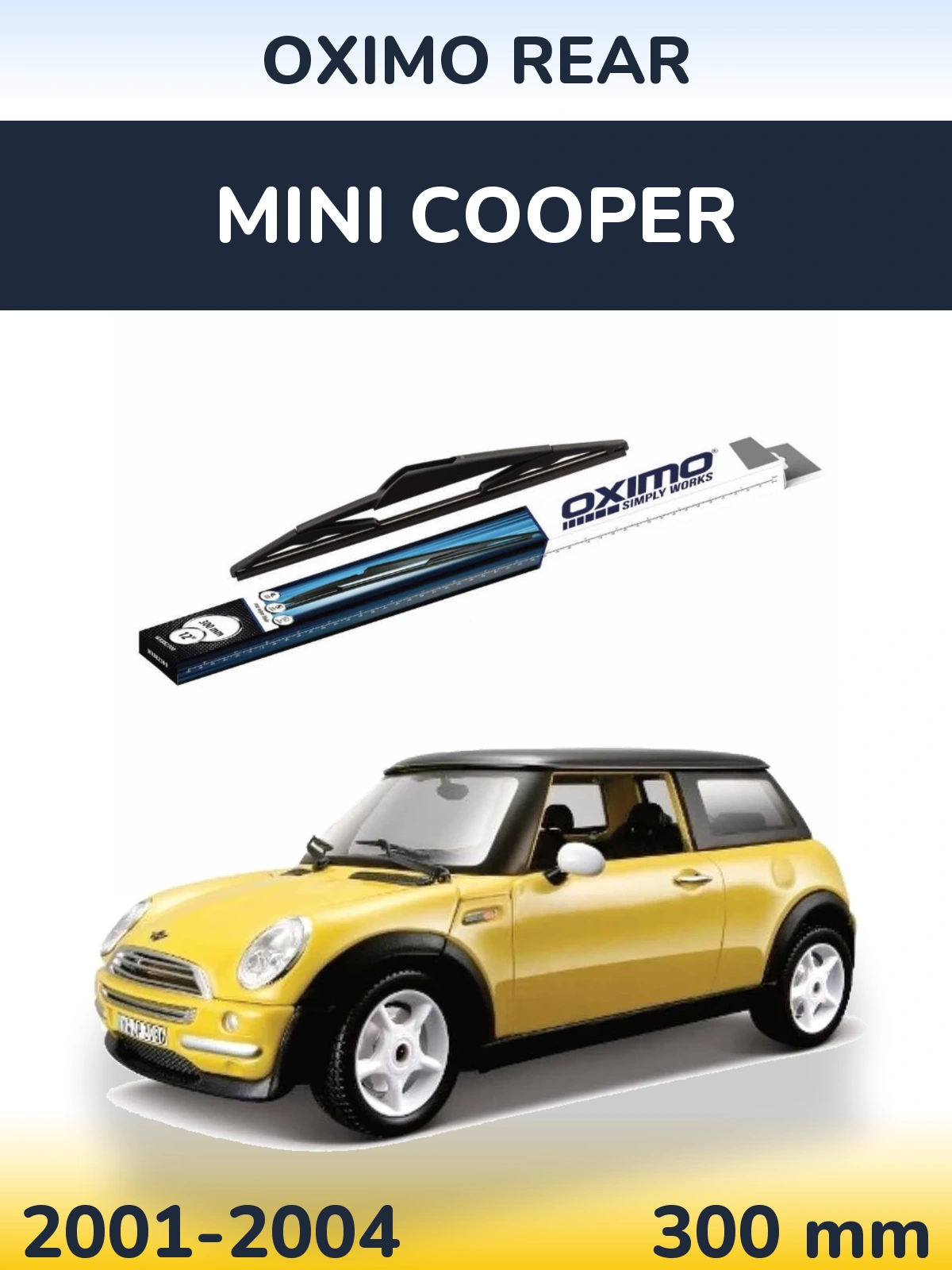 Rear wiper blade Oximo Rear 300 mm for MINI Cooper 2001-2004