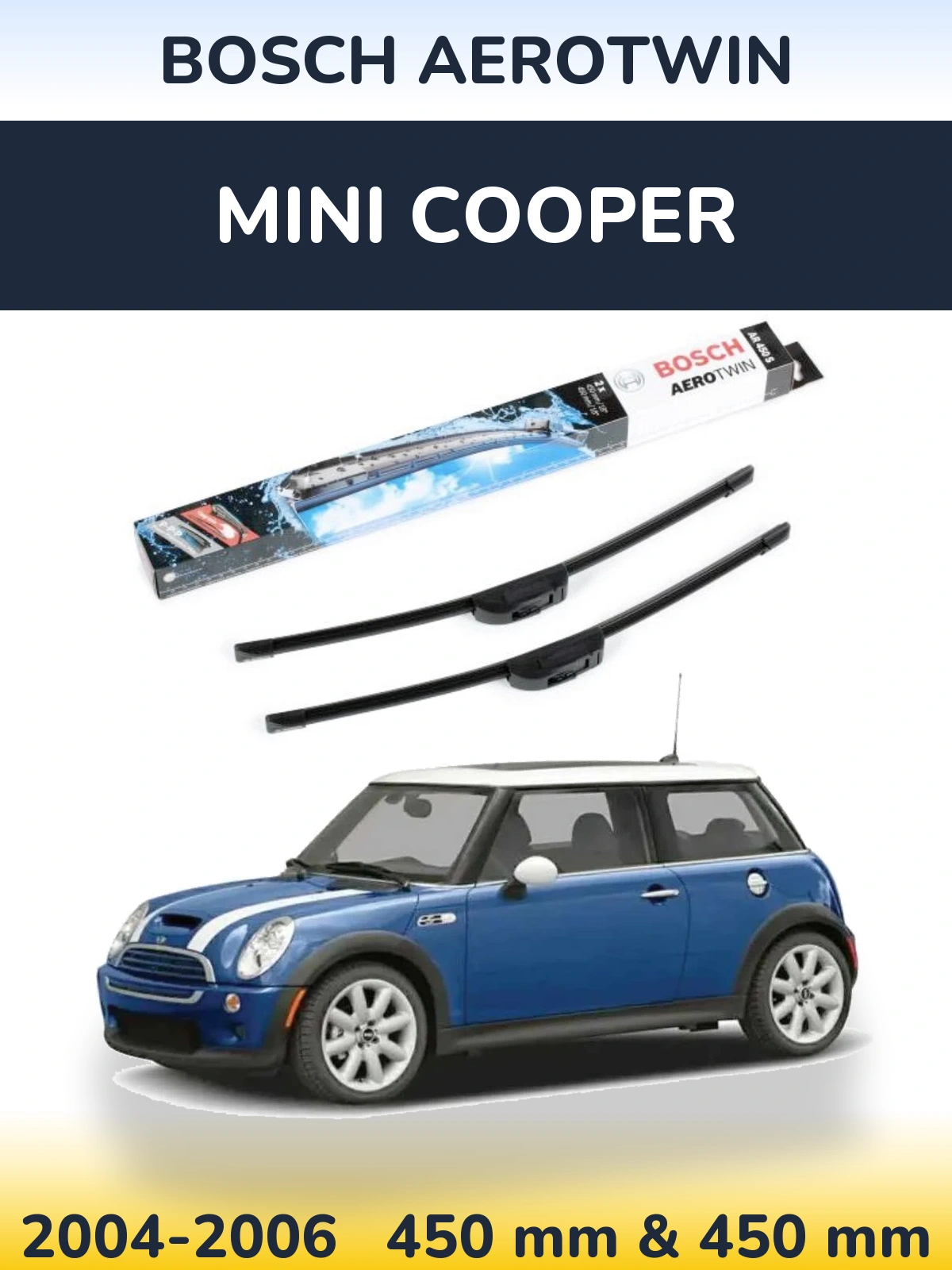 Комплект передних дворников BOSCH AeroTwin 450 & 450 мм для MINI Cooper 2004-2006