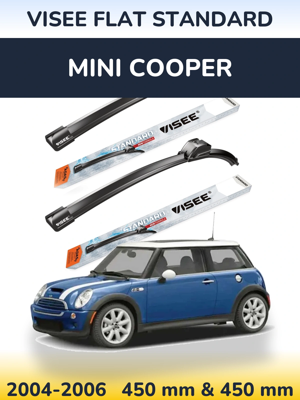 Komplet przednich wycieraczek VISEE FLAT STANDARD 450 & 450 mm do MINI Cooper 2004-2006
