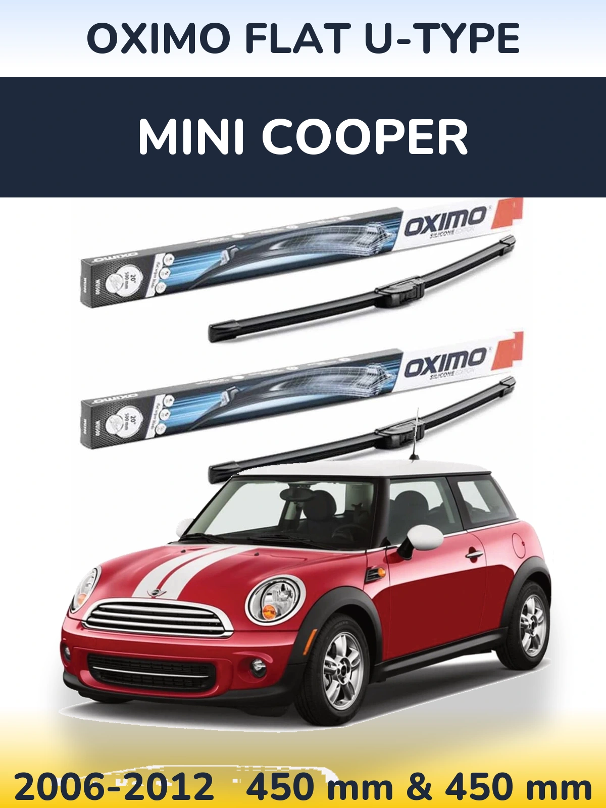 Front wiper blade set Oximo Flat U-type 450 & 450 mm for MINI Cooper 2006-2012