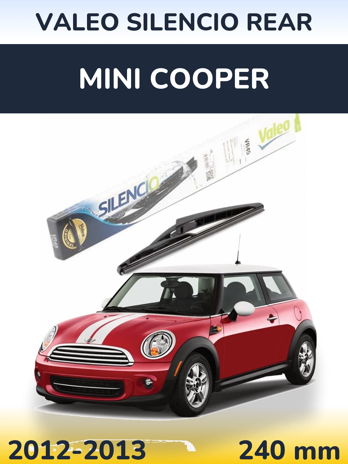 Tylna wycieraczka Valeo Silencio Rear 240 mm do MINI Cooper 2012-2013