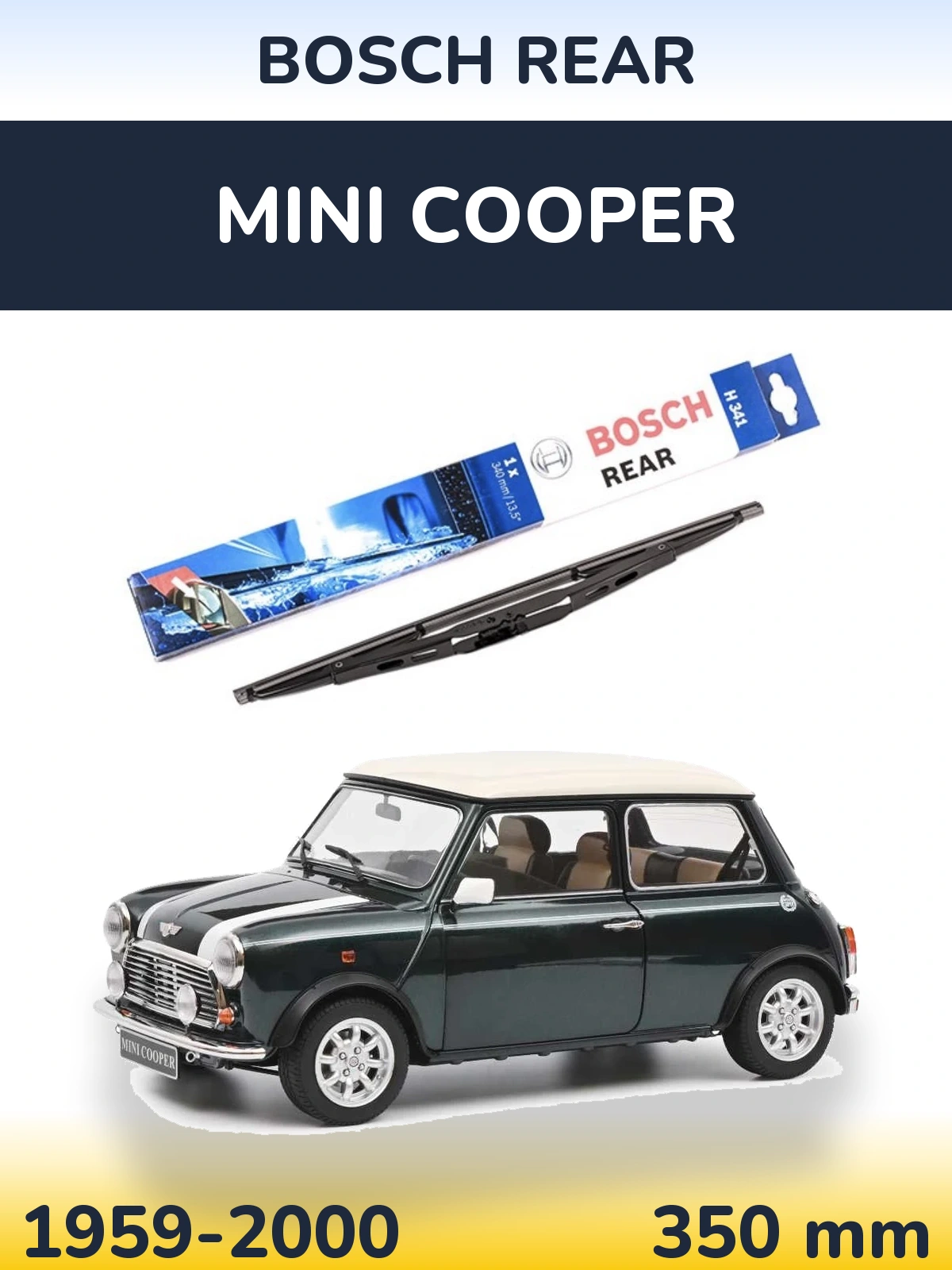 Tylna wycieraczka BOSCH Rear 340 mm do MINI Cooper 1959-2000