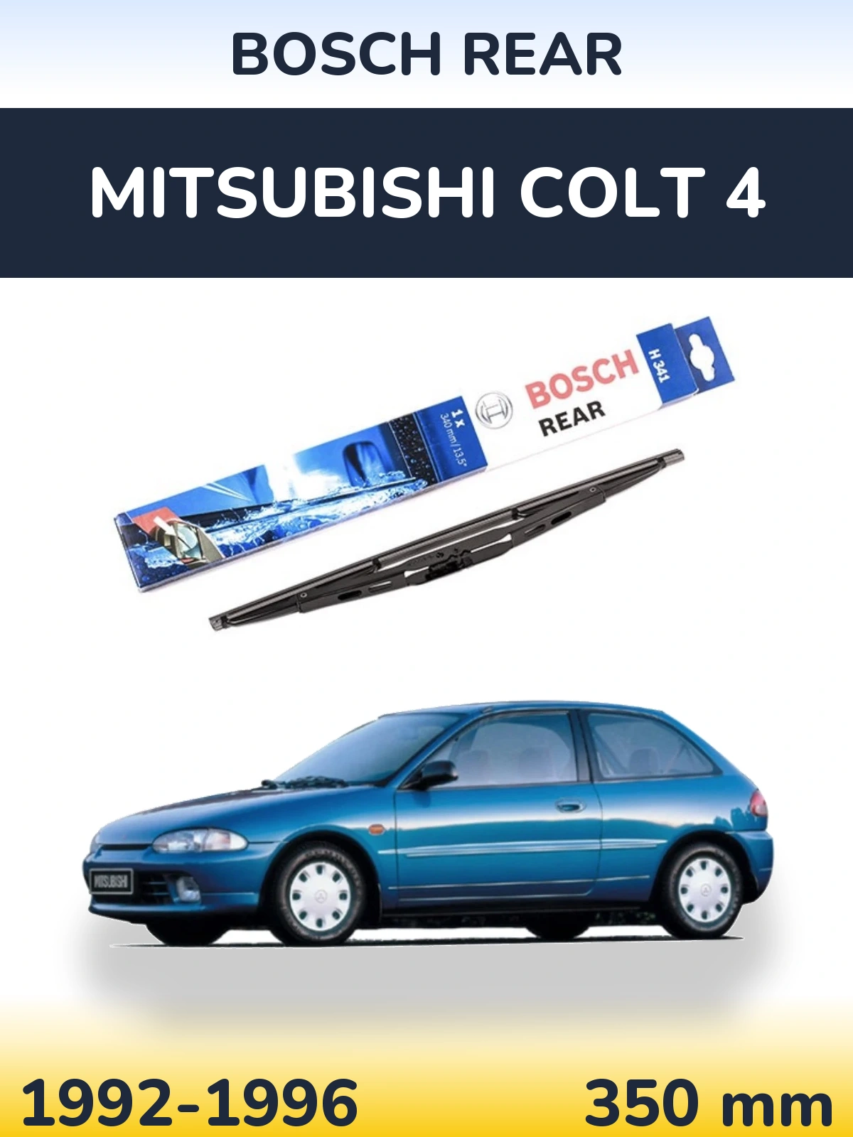 Задня щітка BOSCH Rear 340 мм для Mitsubishi Colt 4 1992-1996