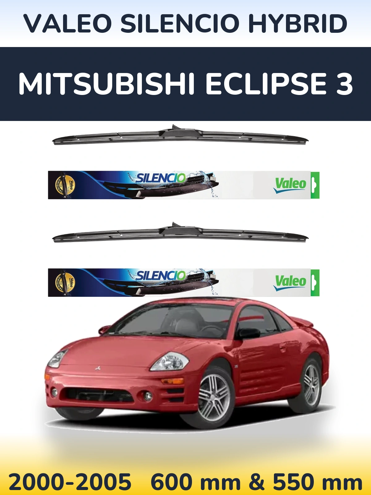 Front wiper blade set Valeo Silencio Hybrid 600 & 550 mm for Mitsubishi Eclipse 3 2000-2005