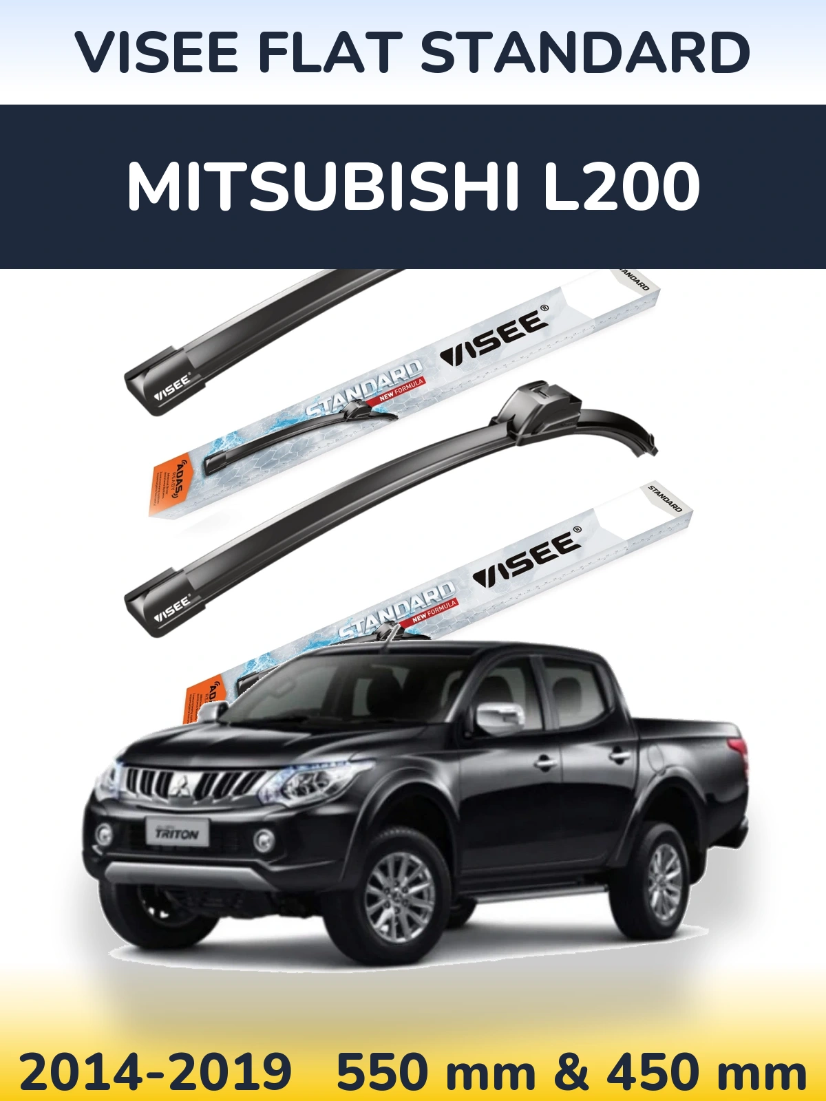 Komplet przednich wycieraczek VISEE FLAT STANDARD 550 & 450 mm do Mitsubishi L200 2014-2019