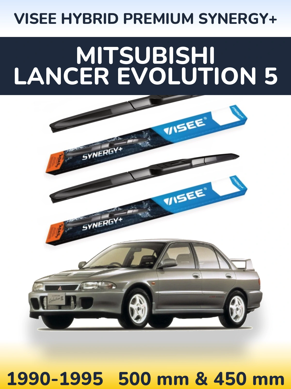 Комплект передних дворников VISEE HYBRID PREMIUM SYNERGY+ 500 & 450 мм для Mitsubishi Lancer Evolution 5 1990-1995