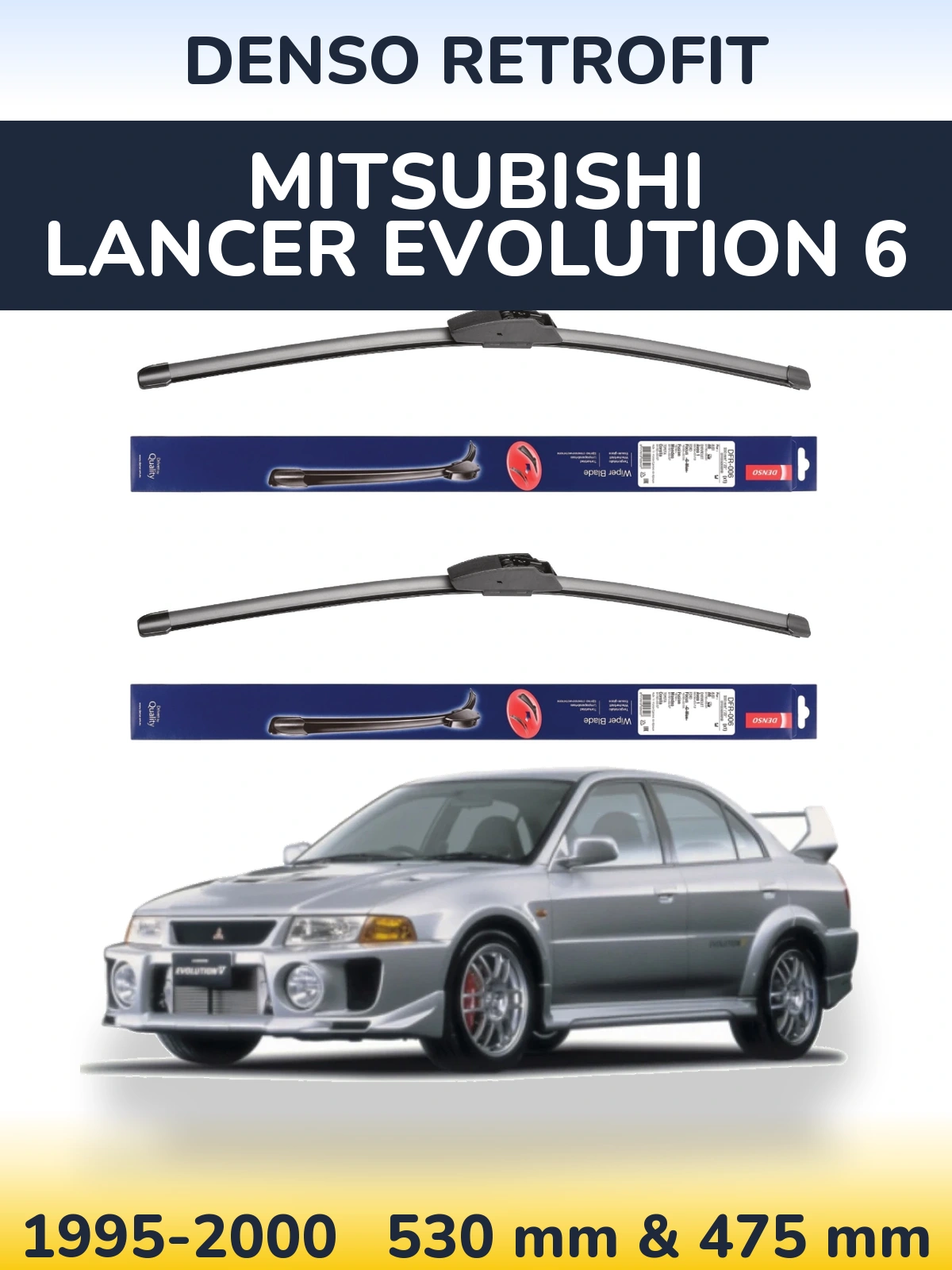 Комплект передних дворников Denso Retrofit 530 & 475 мм для Mitsubishi Lancer Evolution 6 1995-2000