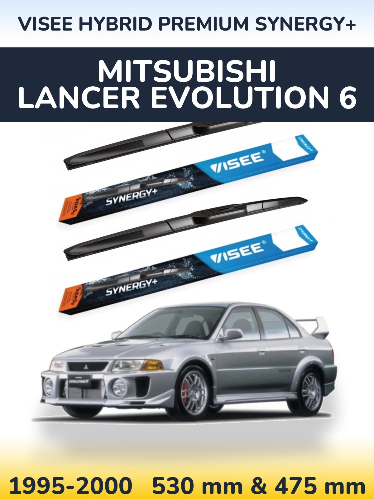 Front wiper blade set VISEE HYBRID PREMIUM SYNERGY+ 530 & 475 mm for Mitsubishi Lancer Evolution 6 1995-2000