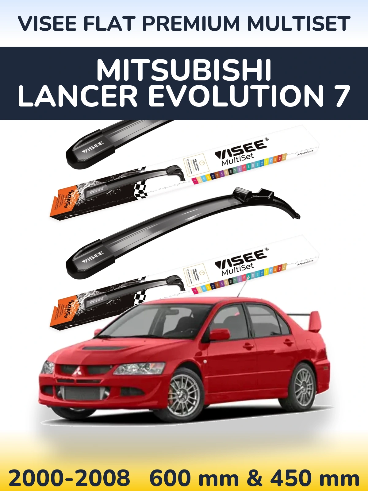 Komplet przednich wycieraczek VISEE FLAT PREMIUM MultiSet 600 & 450 mm do Mitsubishi Lancer Evolution 7 2000-2008