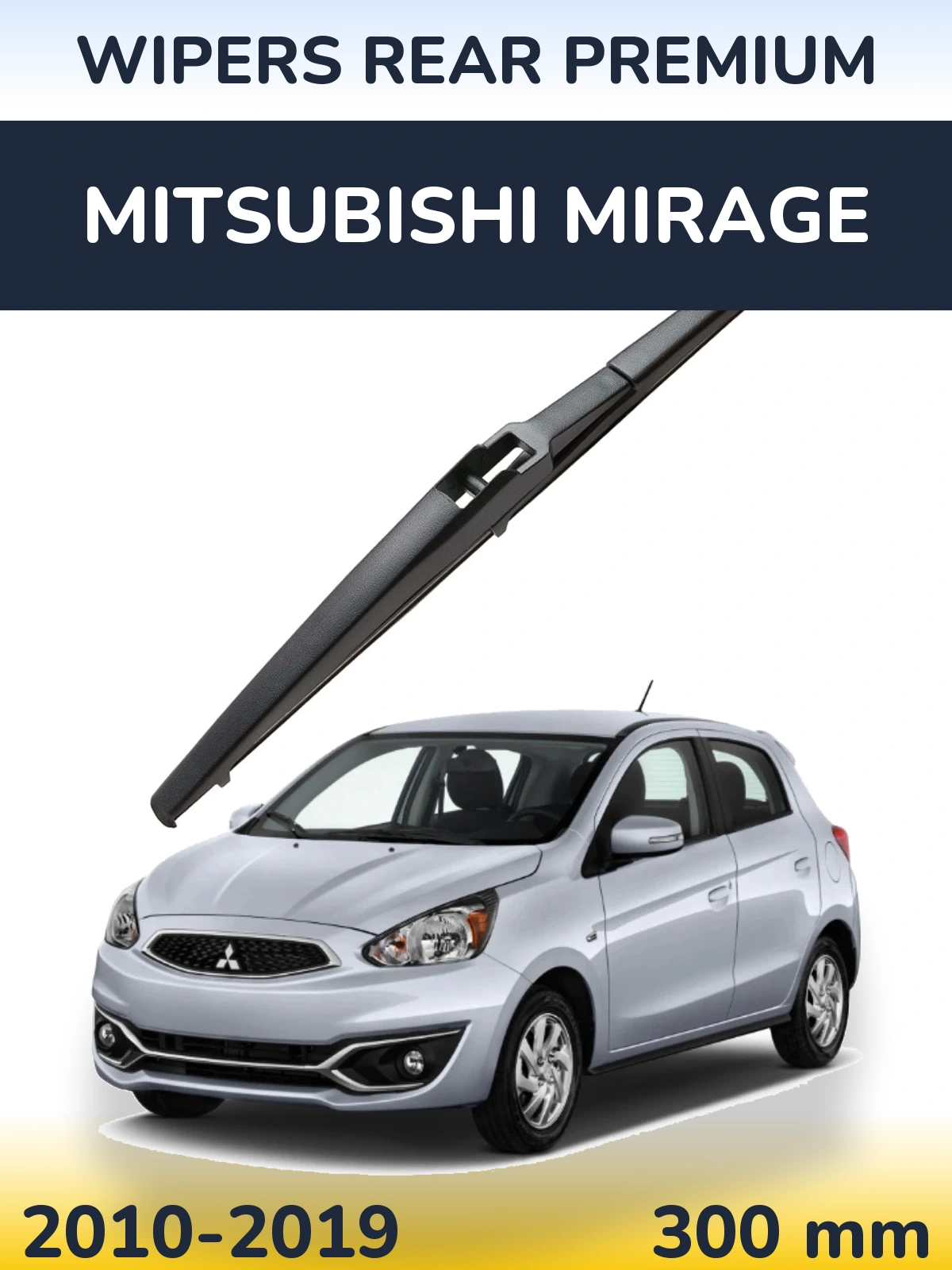 Задний дворник WIPERS REAR PREMIUM 300 мм для Mitsubishi Mirage 2010-2019