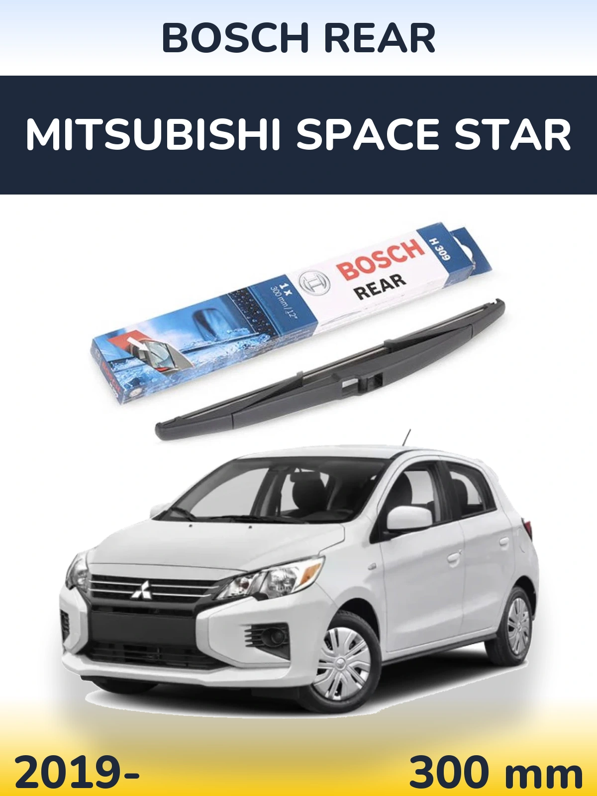 Tylna wycieraczka BOSCH Rear 300 mm do Mitsubishi Space Star 2019-2026