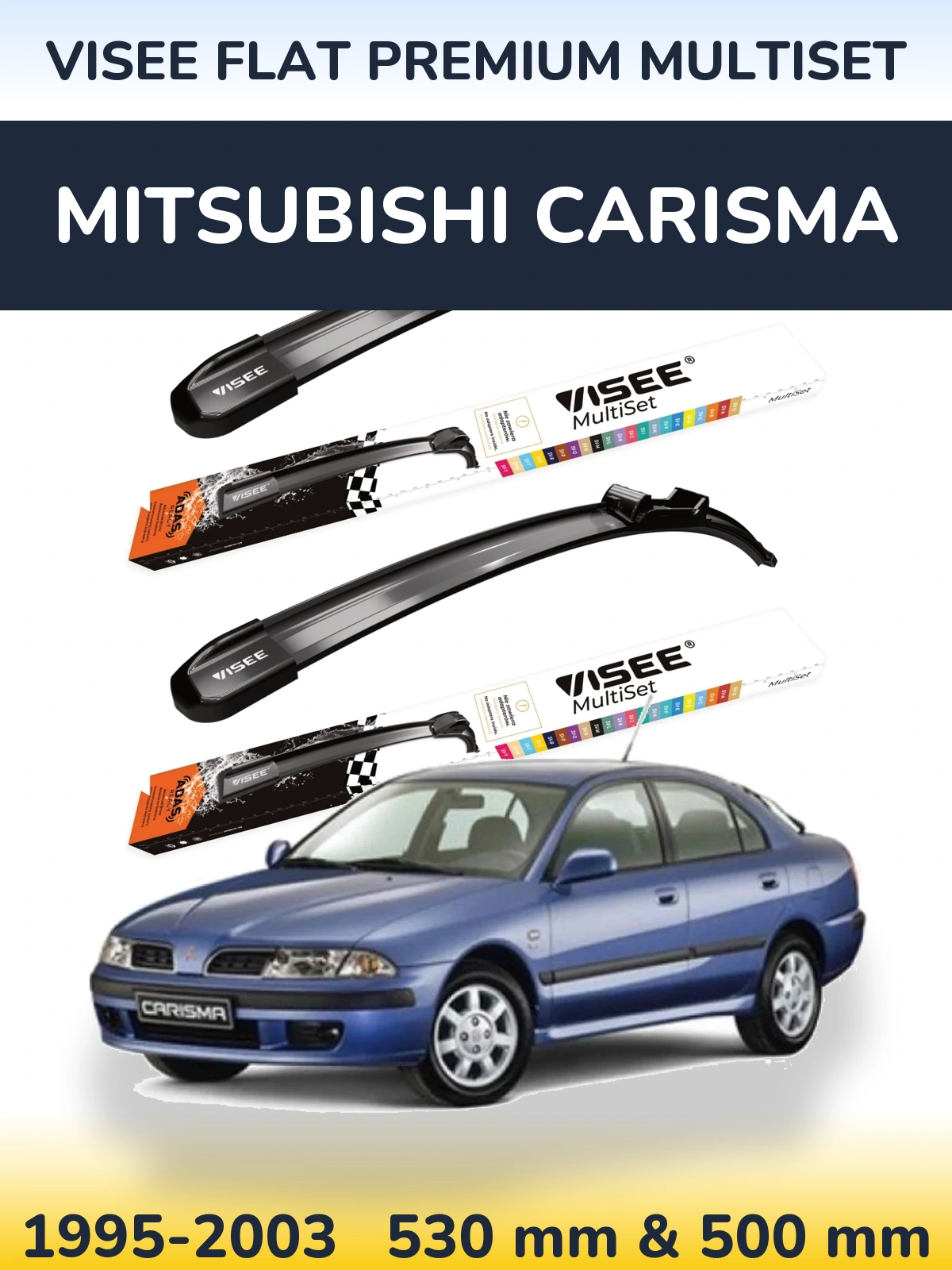 Front wiper blade set VISEE FLAT PREMIUM MultiSet 530 & 500 mm for Mitsubishi Carisma 1995-2003
