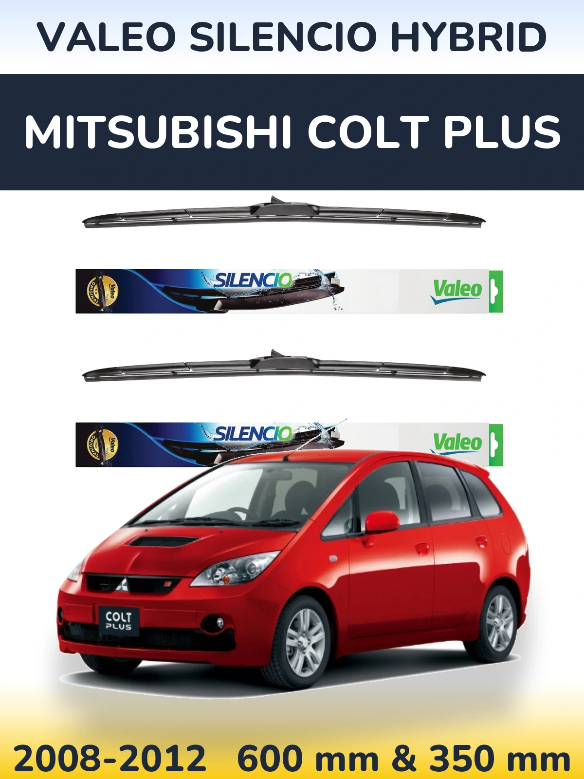 Komplet przednich wycieraczek Valeo Silencio Hybrid 600 & 350 mm do Mitsubishi Colt Plus 2008-2012