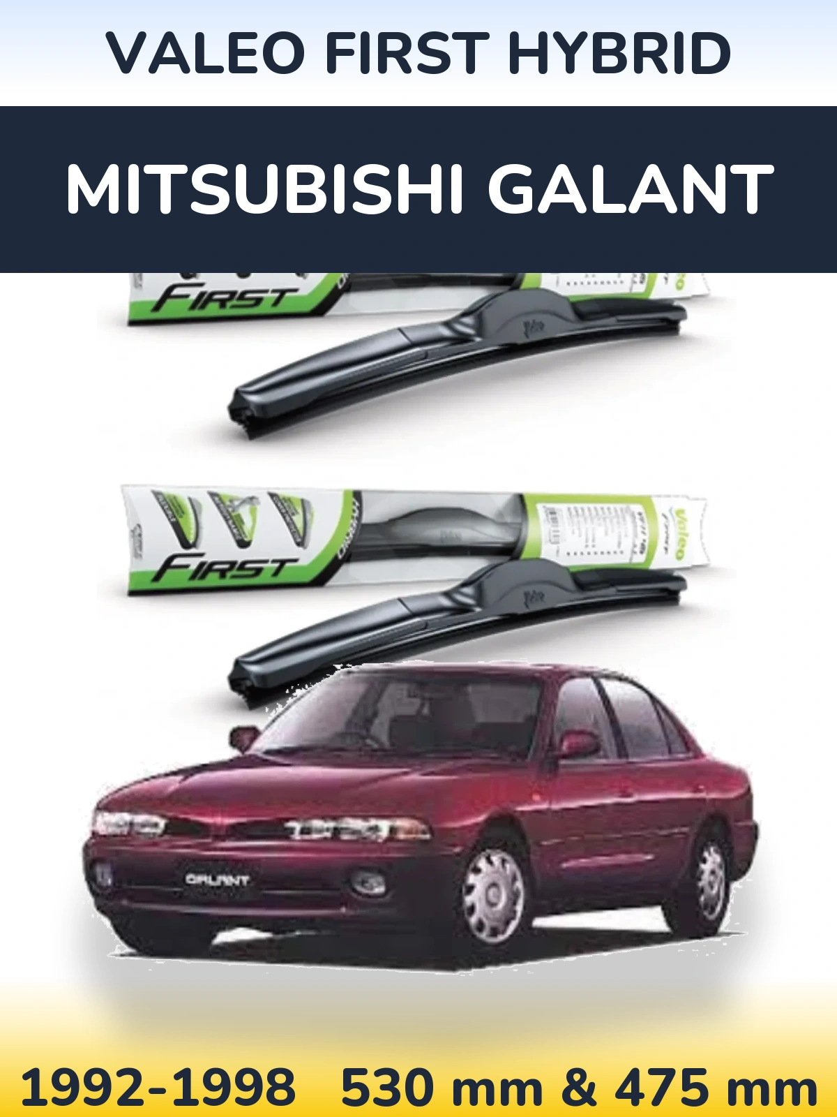 Комплект передних дворников Valeo First Hybrid 530 & 475 мм для Mitsubishi Galant 1992-1998
