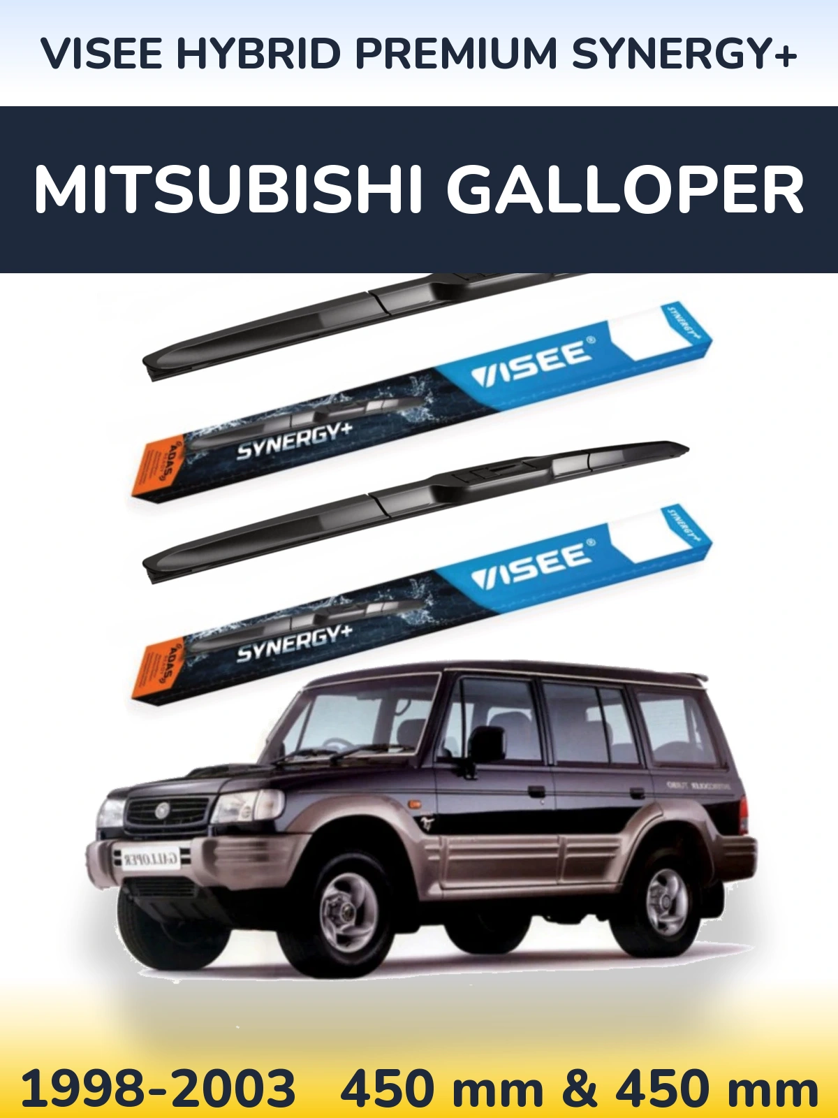 Front wiper blade set VISEE HYBRID PREMIUM SYNERGY+ 450 & 450 mm for Mitsubishi Galloper 1998-2003
