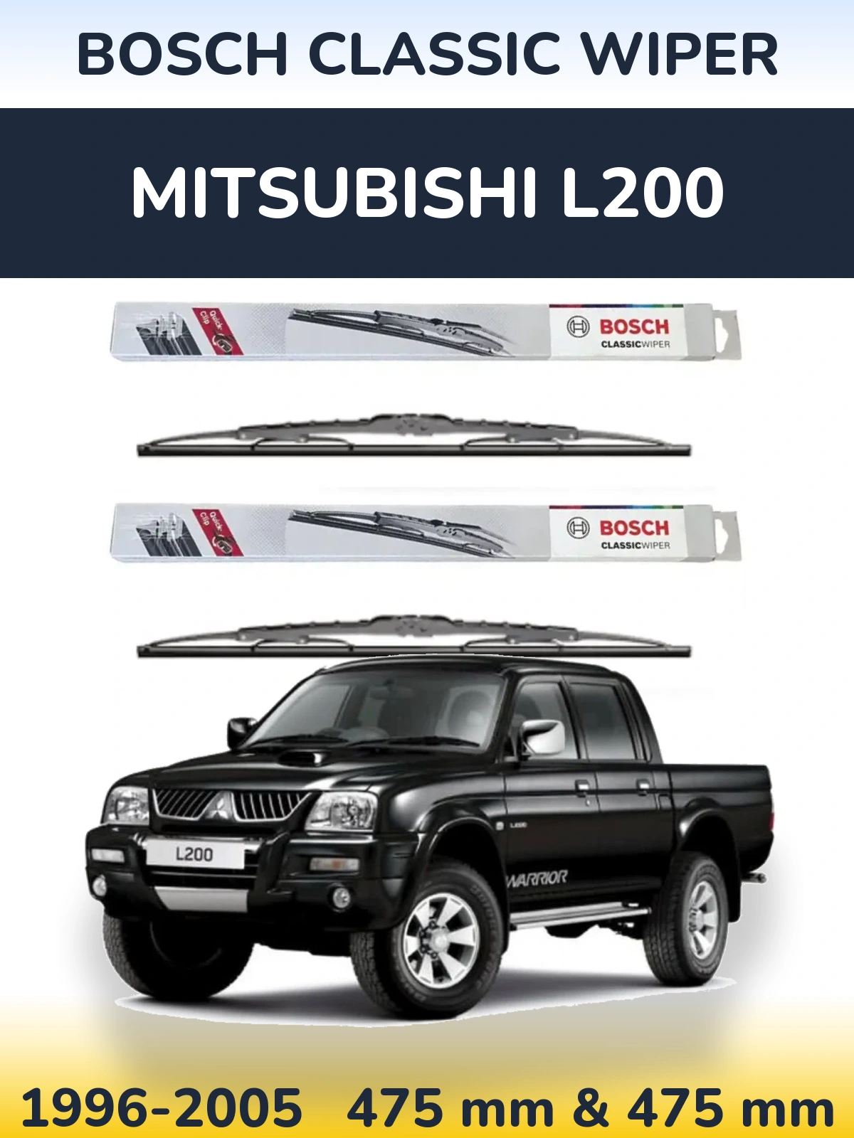 Front wiper blade set BOSCH Classic Wiper 475 & 475 mm for Mitsubishi L200 1996-2005