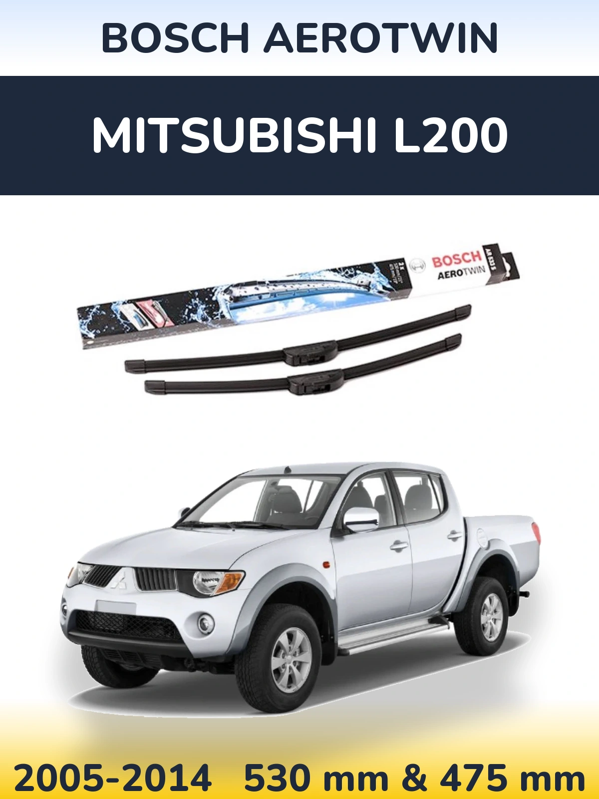 Komplet przednich wycieraczek BOSCH AeroTwin 530 & 475 mm do Mitsubishi L200 2005-2014
