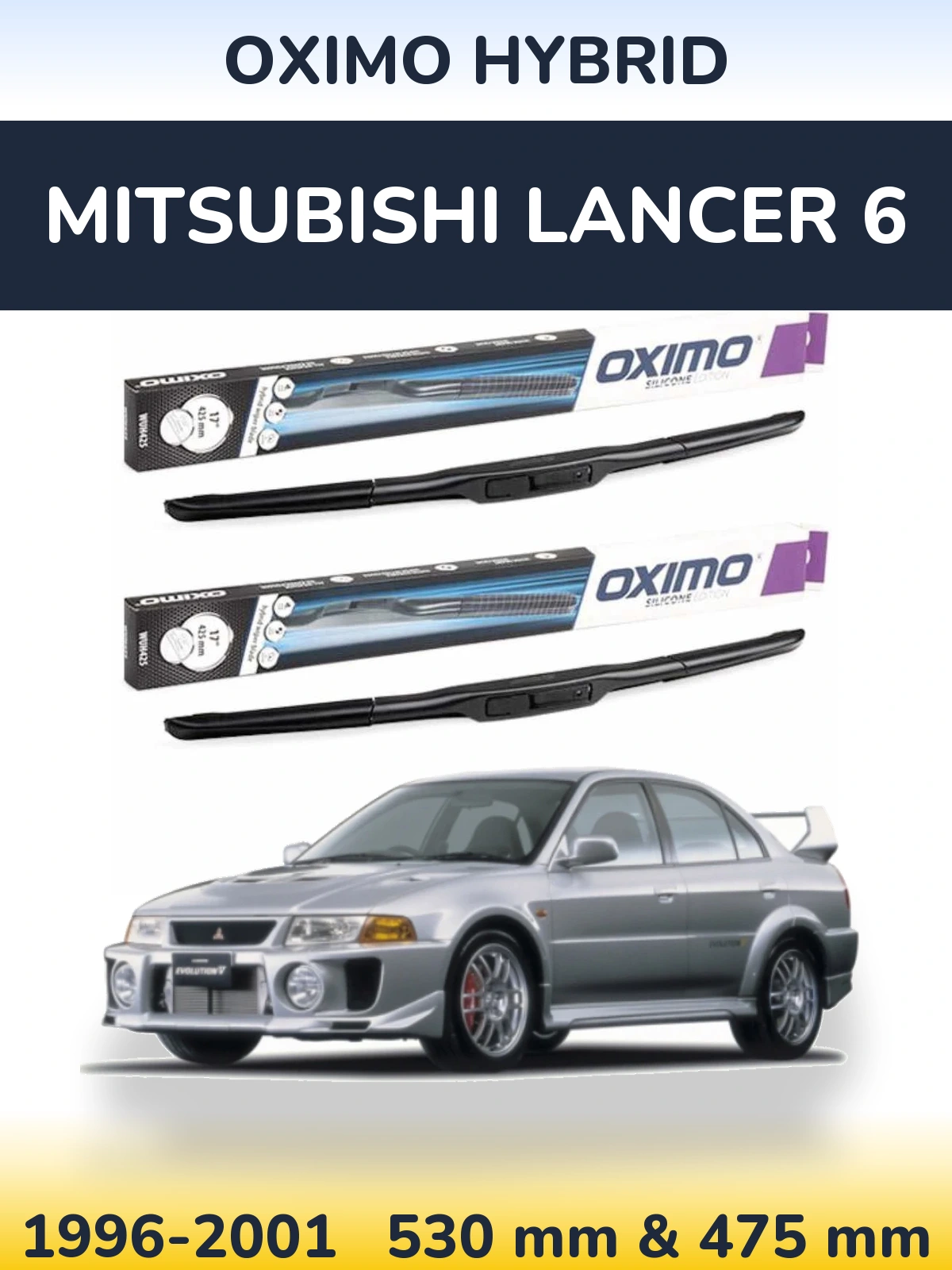 Комплект передніх щіток Oximo Hybrid 530 & 475 мм для Mitsubishi Lancer 6 1996-2001