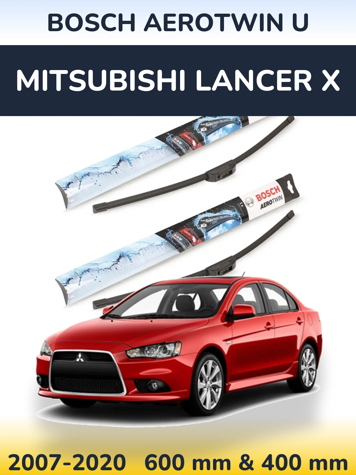 Комплект передніх щіток BOSCH AeroTwin U 600 & 400 мм для Mitsubishi Lancer X 2007-2020