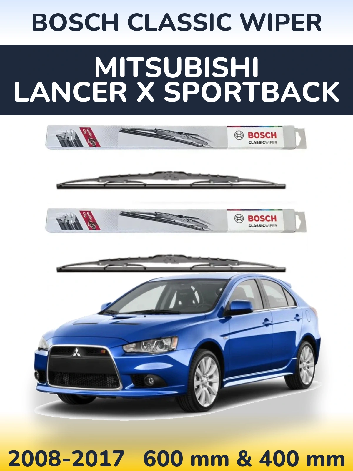 Комплект передних дворников BOSCH Classic Wiper 600 & 400 мм для Mitsubishi Lancer X Sportback 2008-2017
