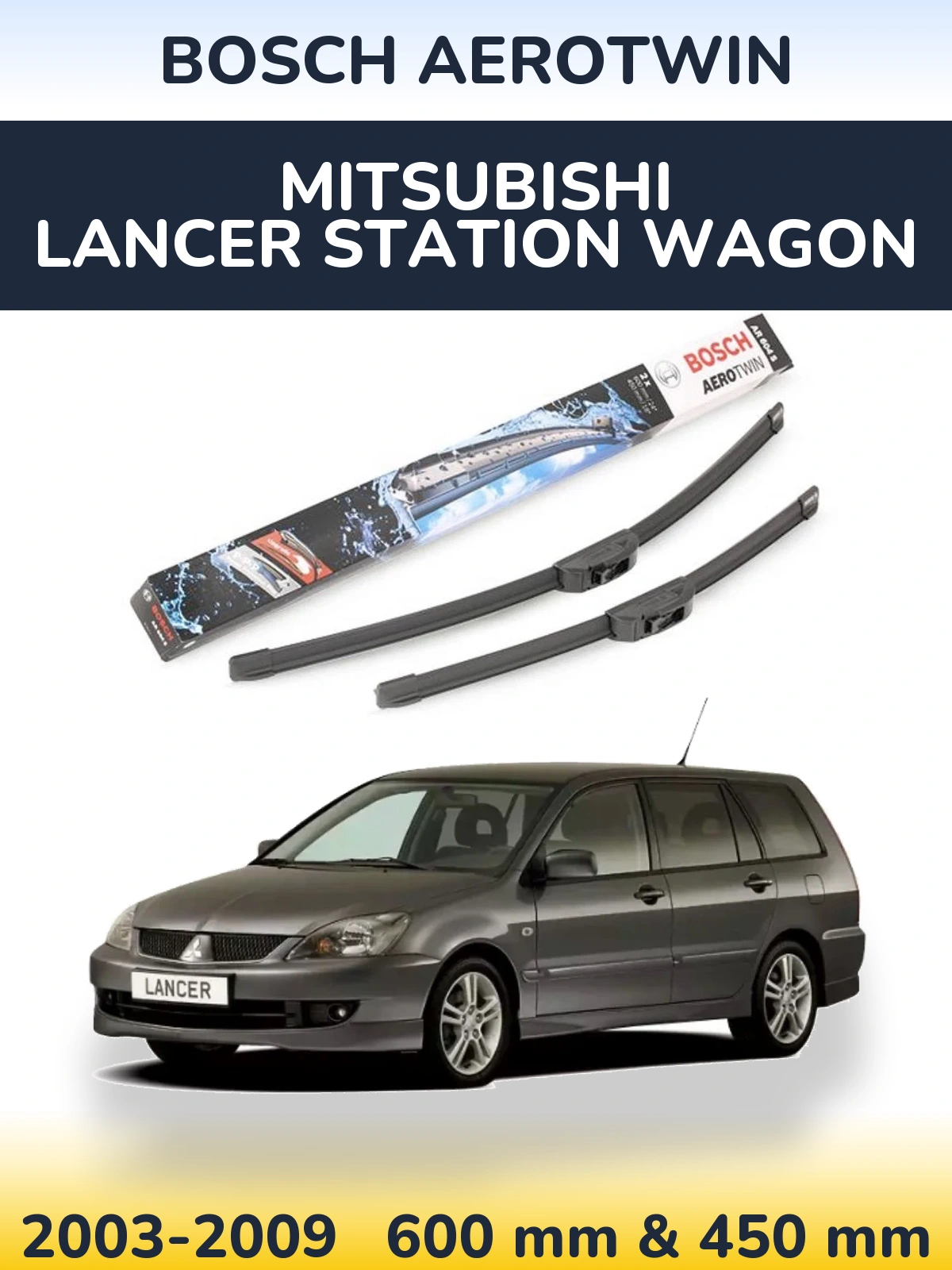 Komplet przednich wycieraczek BOSCH AeroTwin 600 & 450 mm do Mitsubishi Lancer Station Wagon 2003-2009