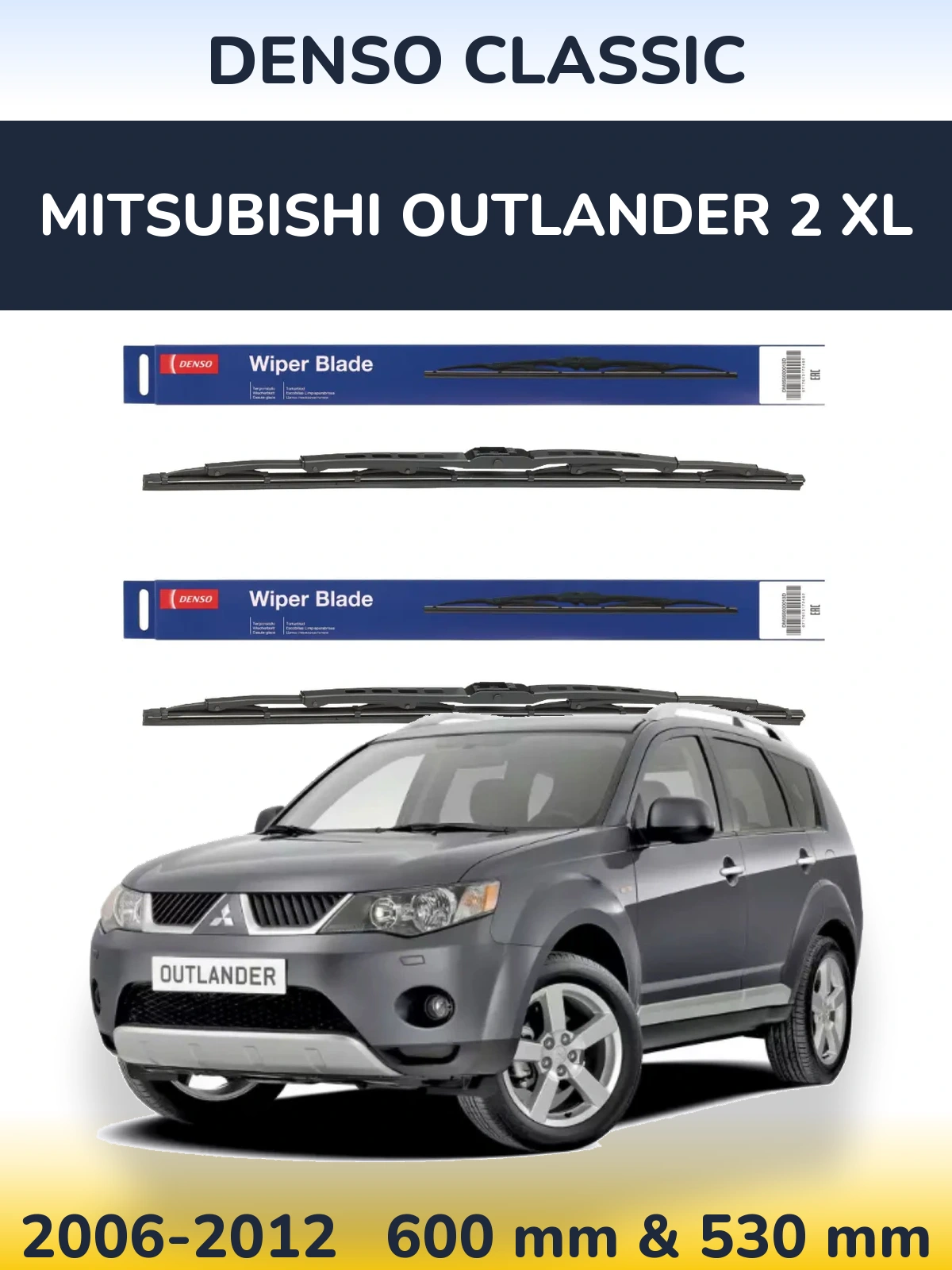 Front wiper blade set Denso Classic 600 & 530 mm for Mitsubishi Outlander 2 XL 2006-2012