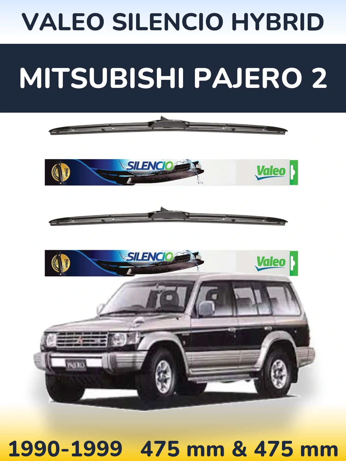 Front wiper blade set Valeo Silencio Hybrid 475 & 475 mm for Mitsubishi Pajero 2 1990-1999