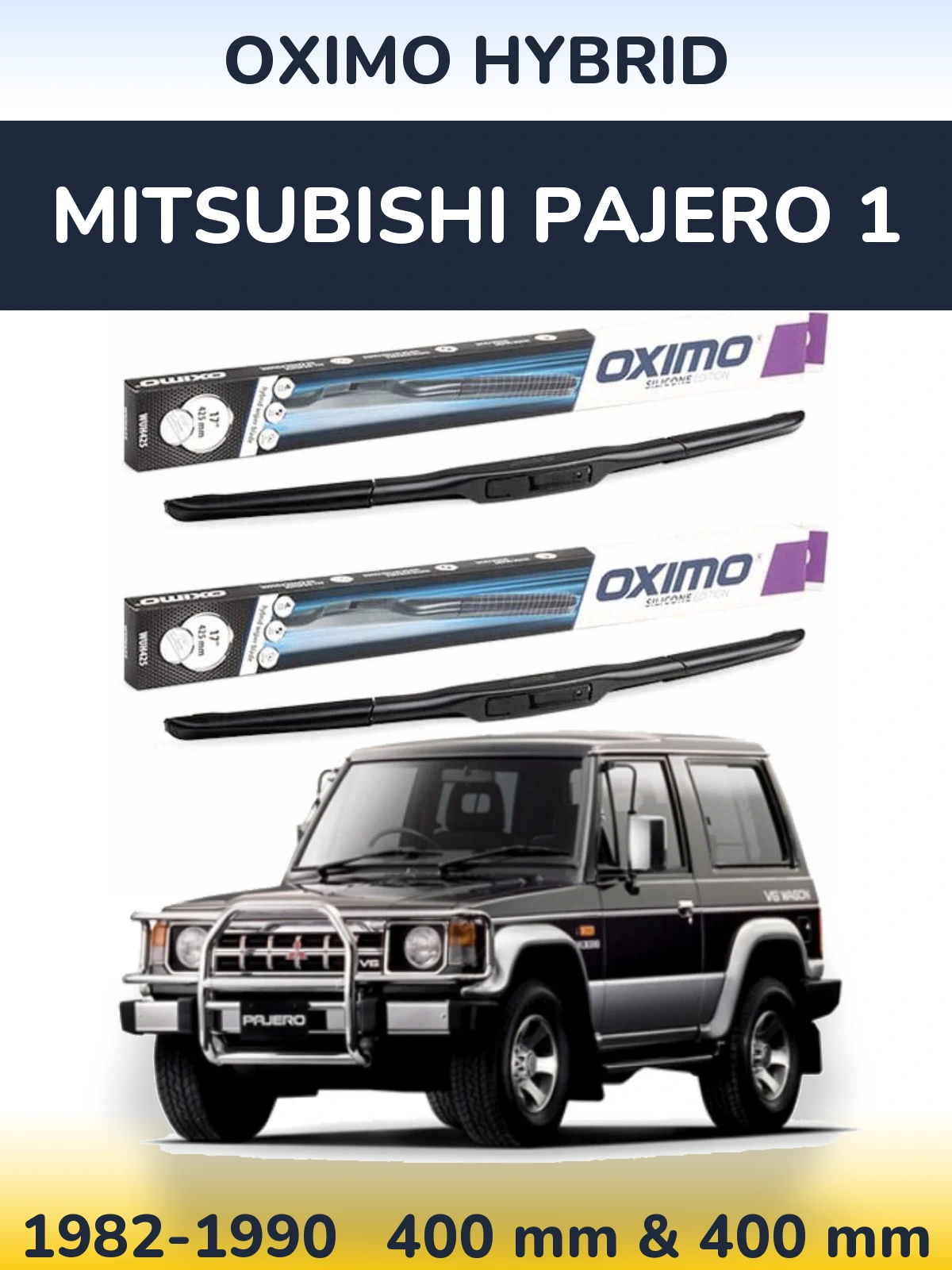 Front wiper blade set Oximo Hybrid 400 & 400 mm for Mitsubishi Pajero 1 1982-1990