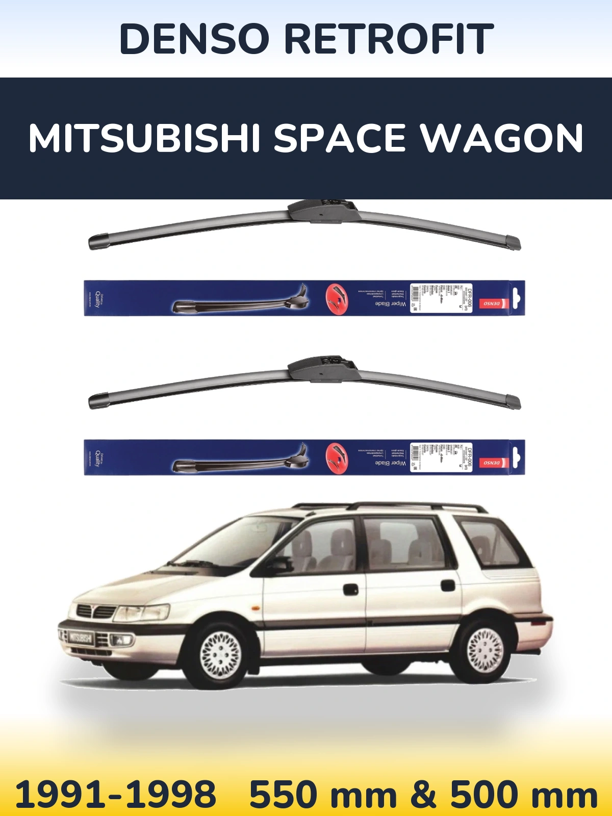 Комплект передніх щіток Denso Retrofit 550 & 500 мм для Mitsubishi Space Wagon 1991-1998