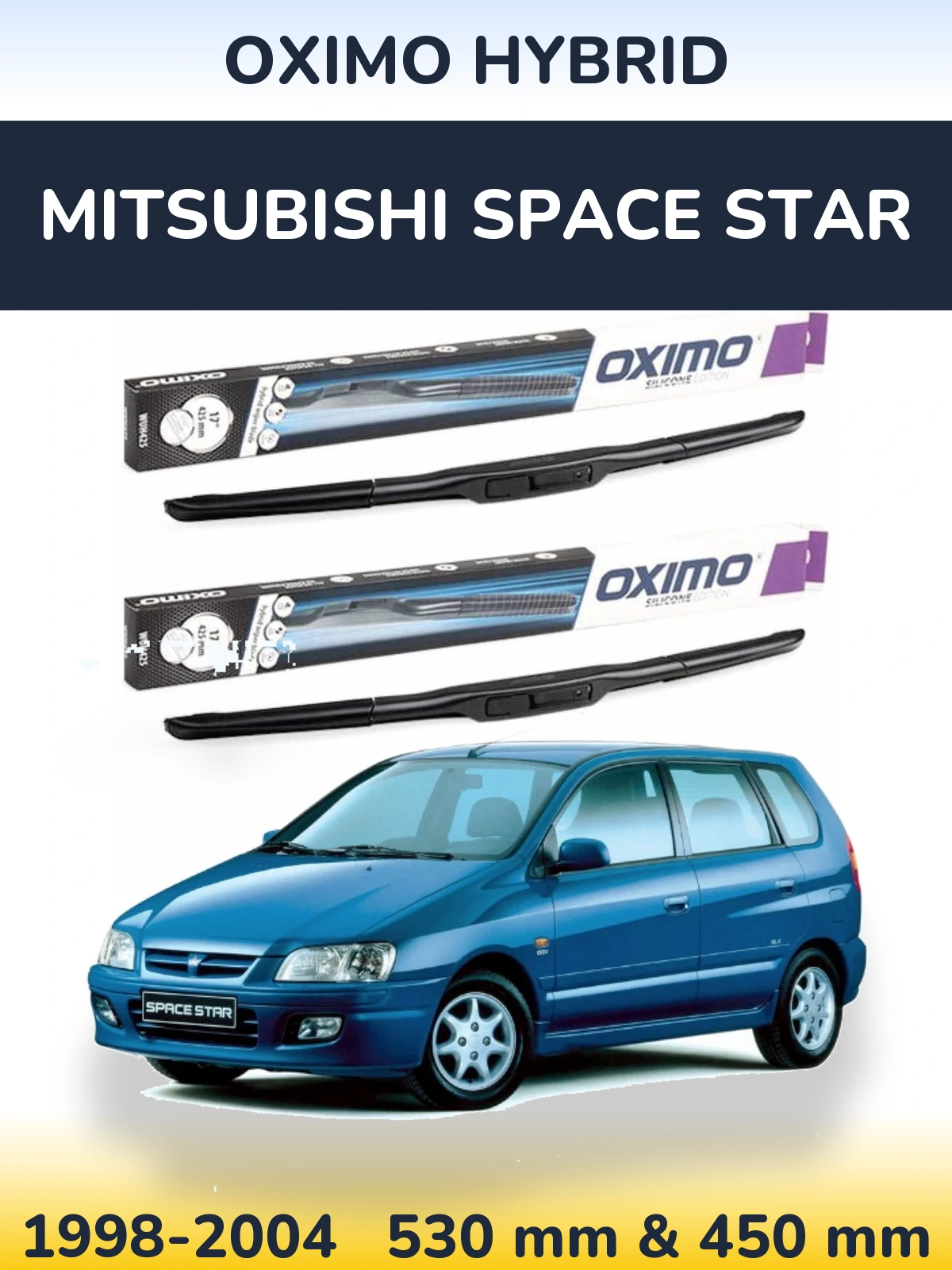 Комплект передніх щіток Oximo Hybrid 530 & 450 мм для Mitsubishi Space Star 1998-2004