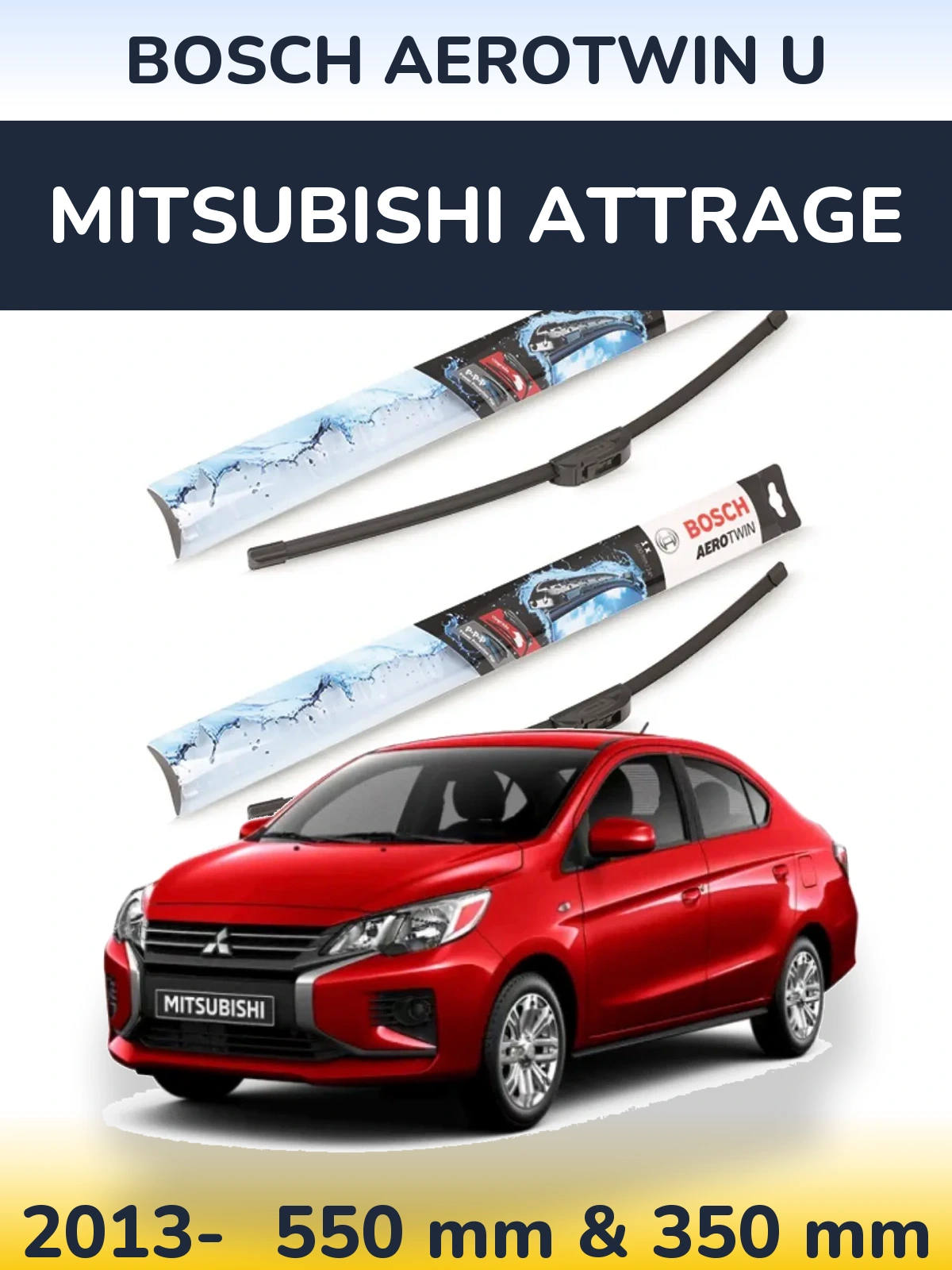 Komplet przednich wycieraczek BOSCH AeroTwin U 550 & 350 mm do Mitsubishi Attrage 2013-2026