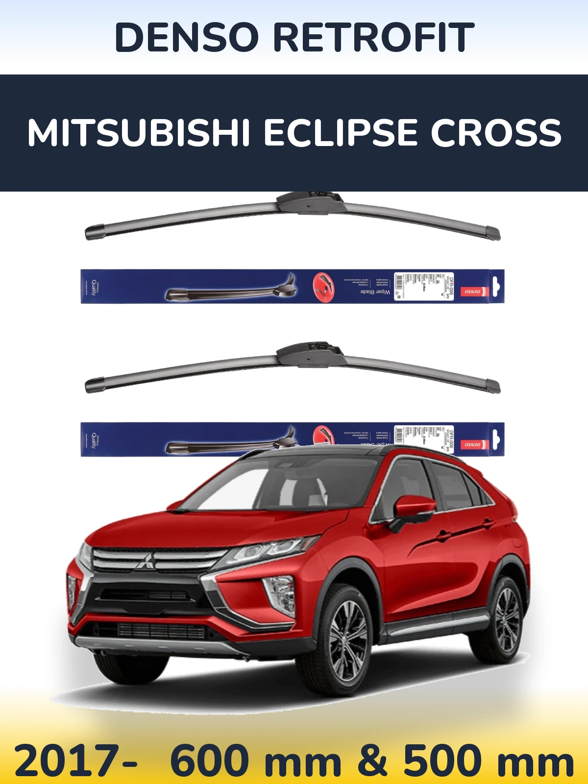 Front wiper blade set Denso Retrofit 600 & 500 mm for Mitsubishi Eclipse Cross 2017-2026