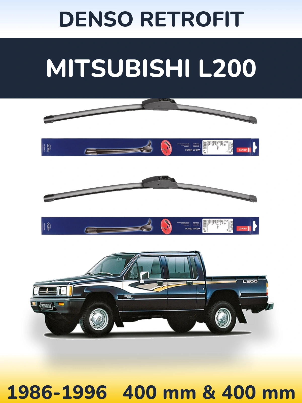 Front wiper blade set Denso Retrofit 400 & 400 mm for Mitsubishi L200 1986-1996