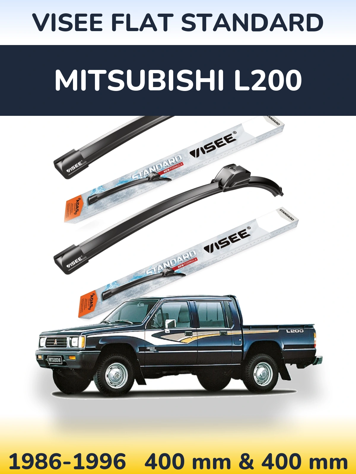 Комплект передніх щіток VISEE FLAT STANDARD 400 & 400 мм для Mitsubishi L200 1986-1996