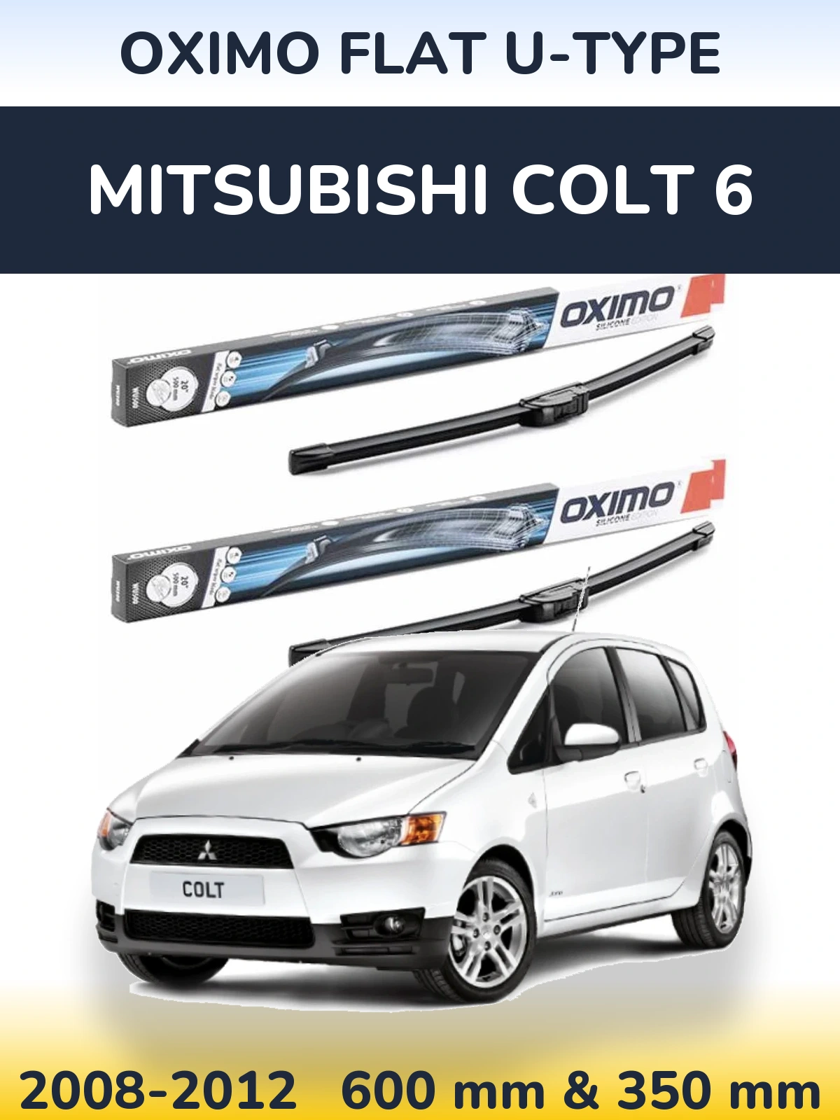 Комплект передніх щіток Oximo Flat U-type 600 & 350 мм для Mitsubishi Colt 6 2008-2012