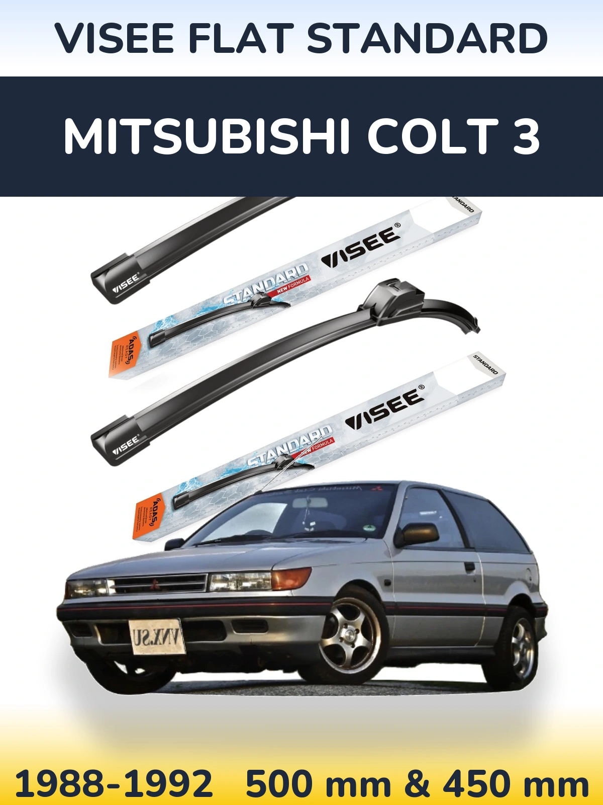 Komplet przednich wycieraczek VISEE FLAT STANDARD 500 & 450 mm do Mitsubishi Colt 3 1988-1992