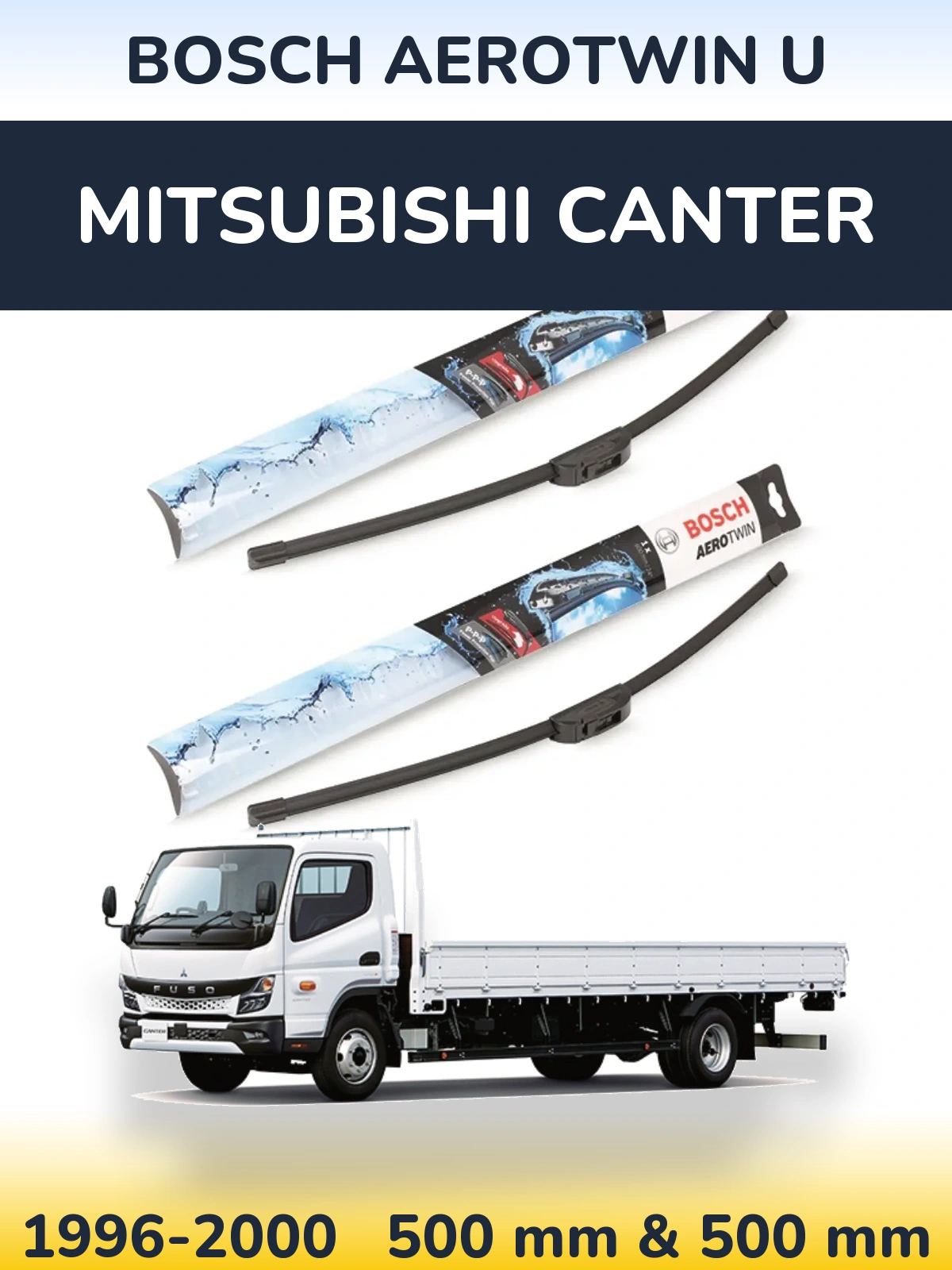 Комплект передних дворников BOSCH AeroTwin U 500 & 500 мм для Mitsubishi Canter 1996-2000