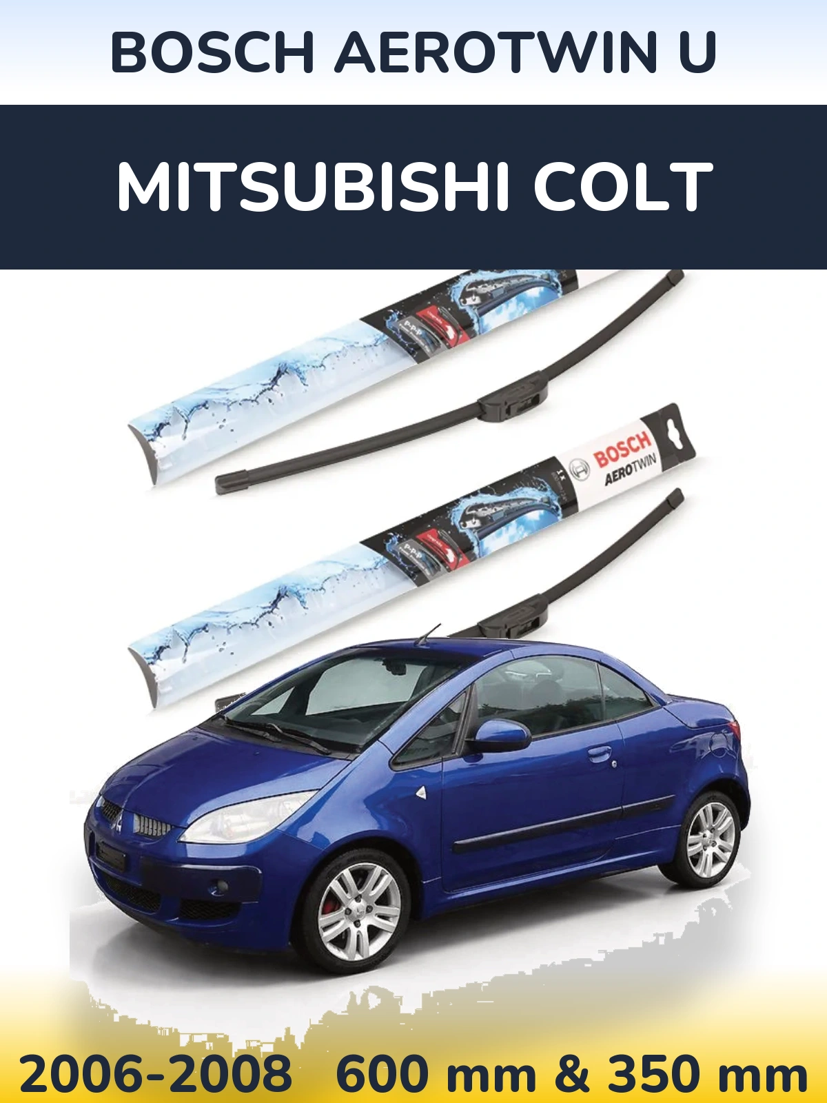 Комплект передних дворников BOSCH AeroTwin U 600 & 350 мм для Mitsubishi Colt 2006-2008