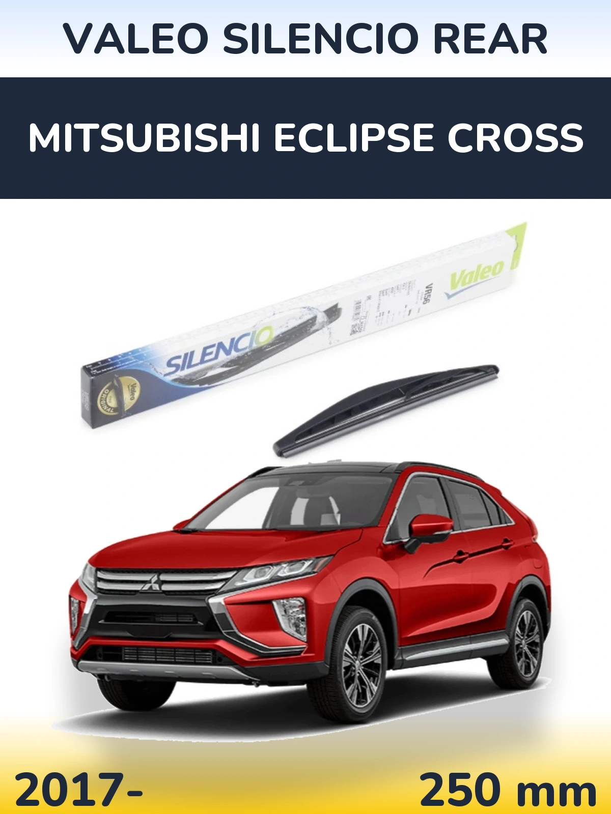 Задня щітка Valeo Silencio Rear 240 мм для Mitsubishi Eclipse Cross 2017-2026