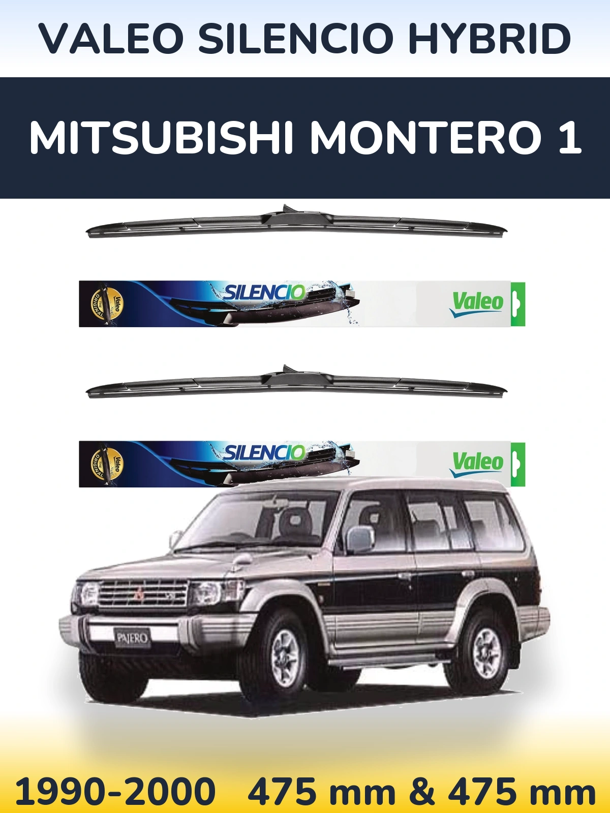 Комплект передніх щіток Valeo Silencio Hybrid 475 & 475 мм для Mitsubishi Montero 1 1990-2000