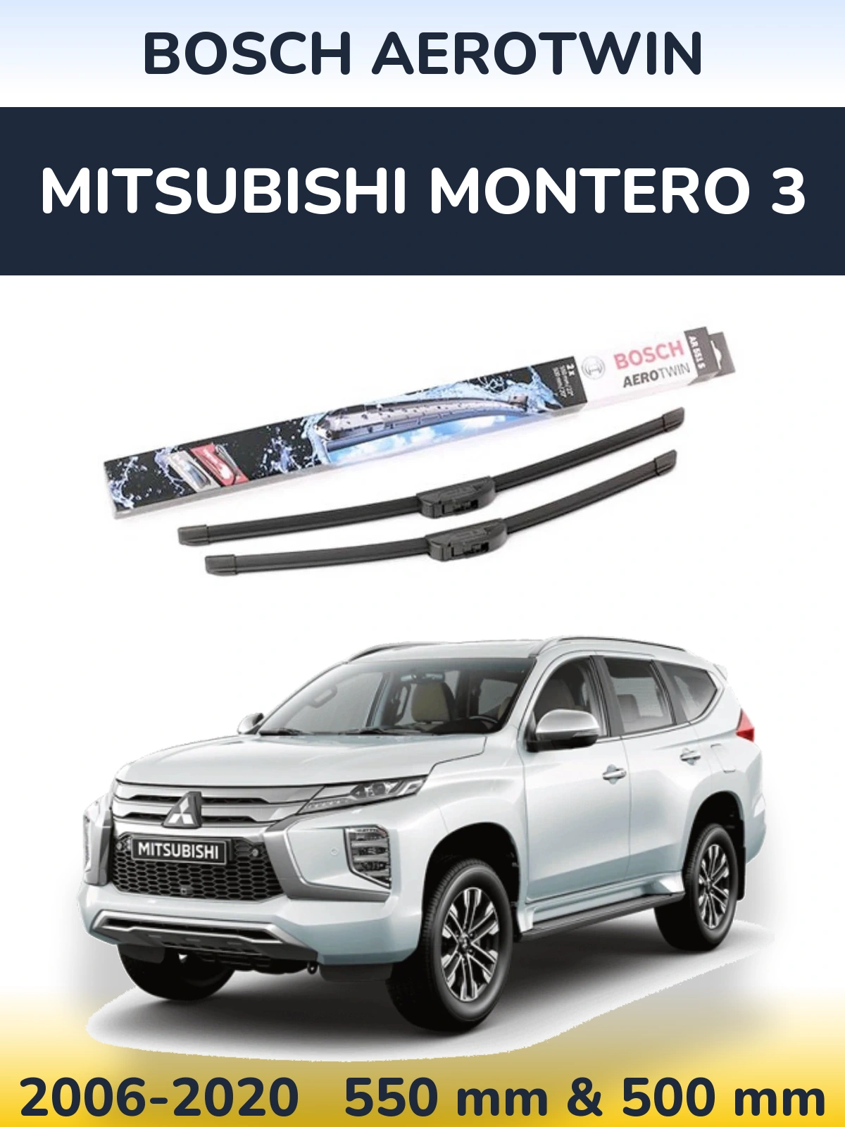 Front wiper blade set BOSCH AeroTwin 550 & 500 mm for Mitsubishi Montero 3 2006-2020