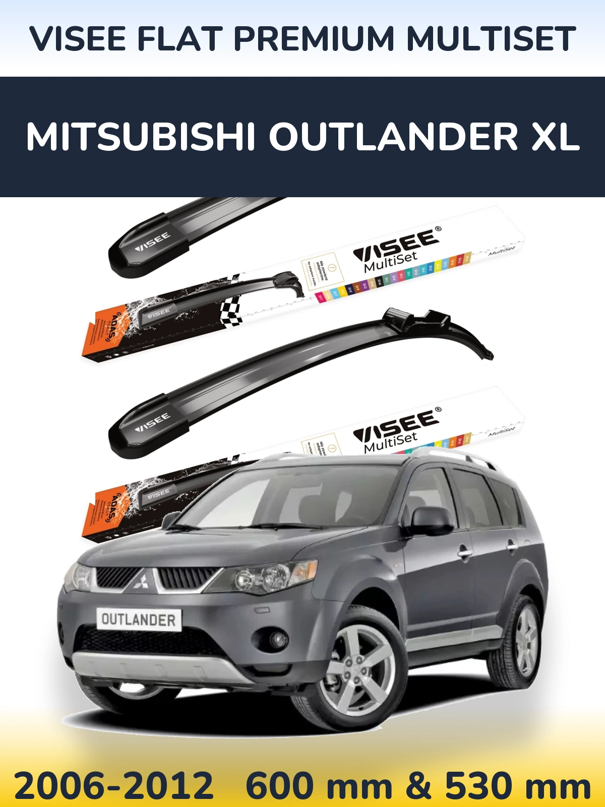 Комплект передніх щіток VISEE FLAT PREMIUM MultiSet 600 & 530 мм для Mitsubishi Outlander XL 2006-2012