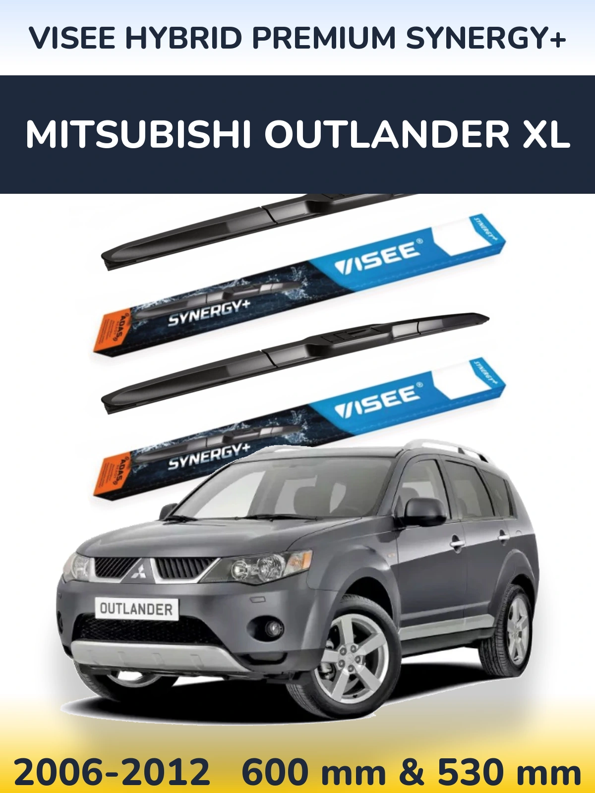 Комплект передніх щіток VISEE HYBRID PREMIUM SYNERGY+ 600 & 530 мм для Mitsubishi Outlander XL 2006-2012