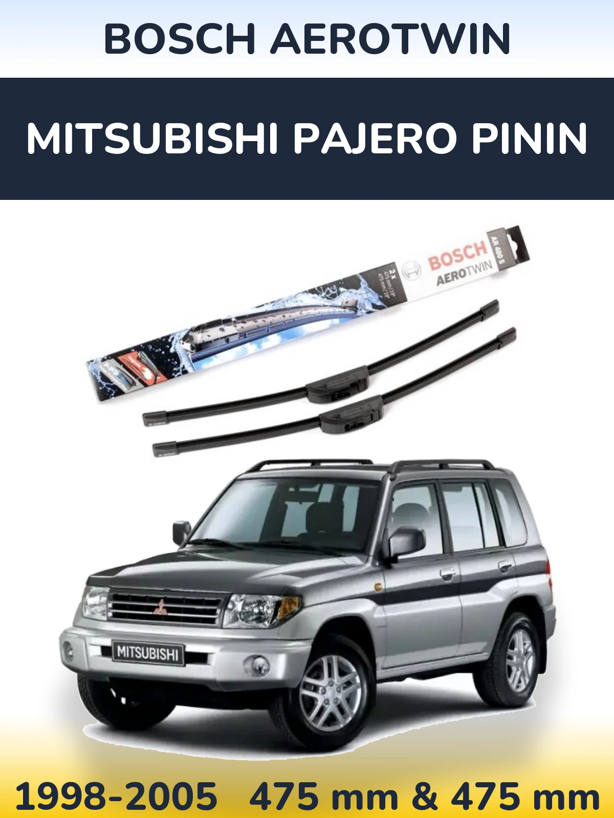 Komplet przednich wycieraczek BOSCH AeroTwin 475 & 475 mm do Mitsubishi Pajero Pinin 1998-2005